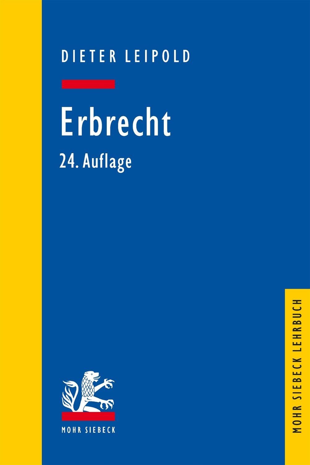 Erbrecht / Dieter Leipold
