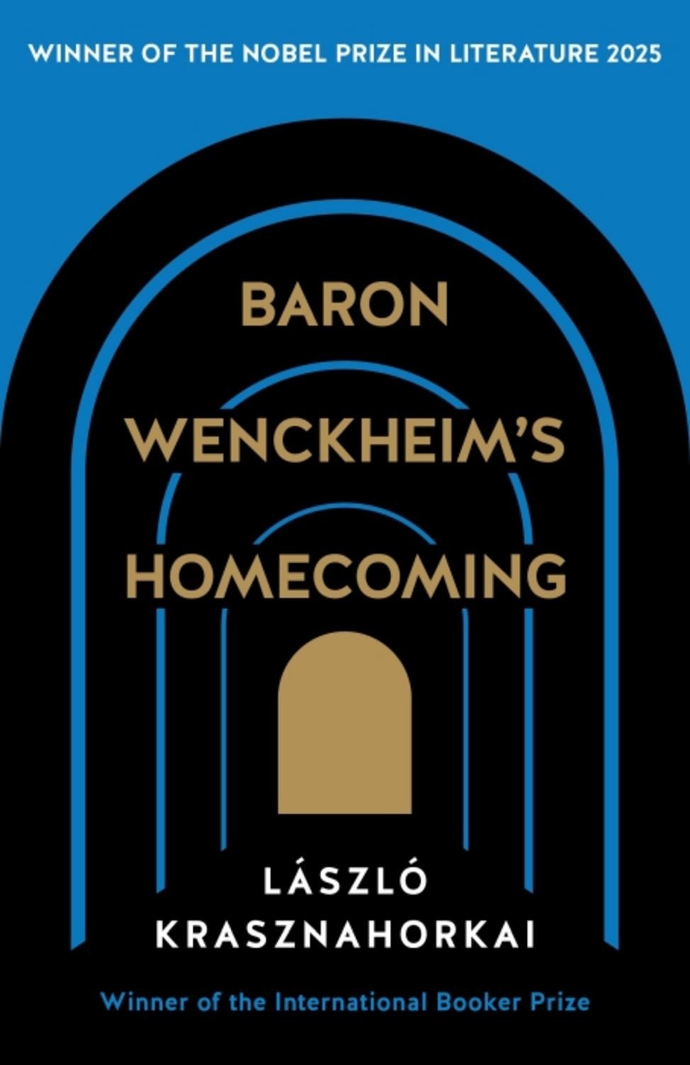 Baron Wenckheim's Homecoming / Laszlo Krasznahorkai