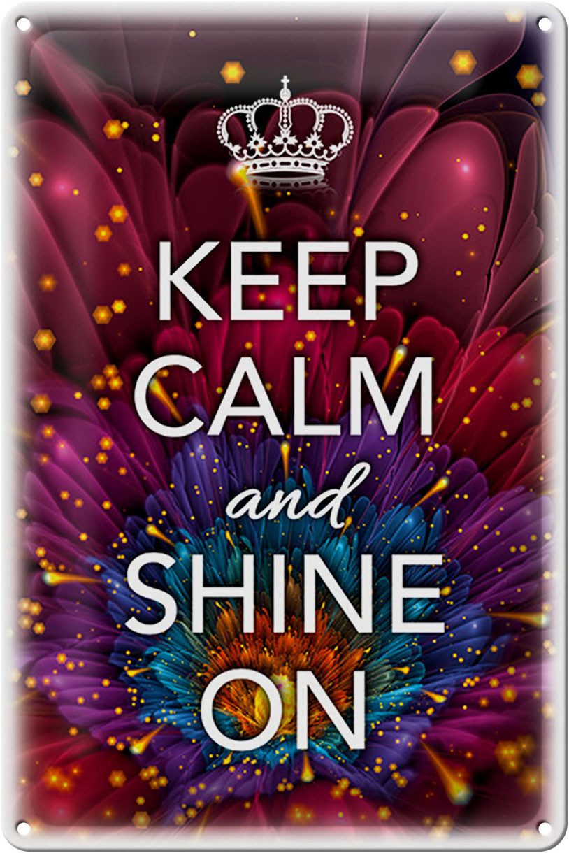 Metallschild Schild Blech 20x30cm - Made in Germany - Spruch Keep Calm and shine on