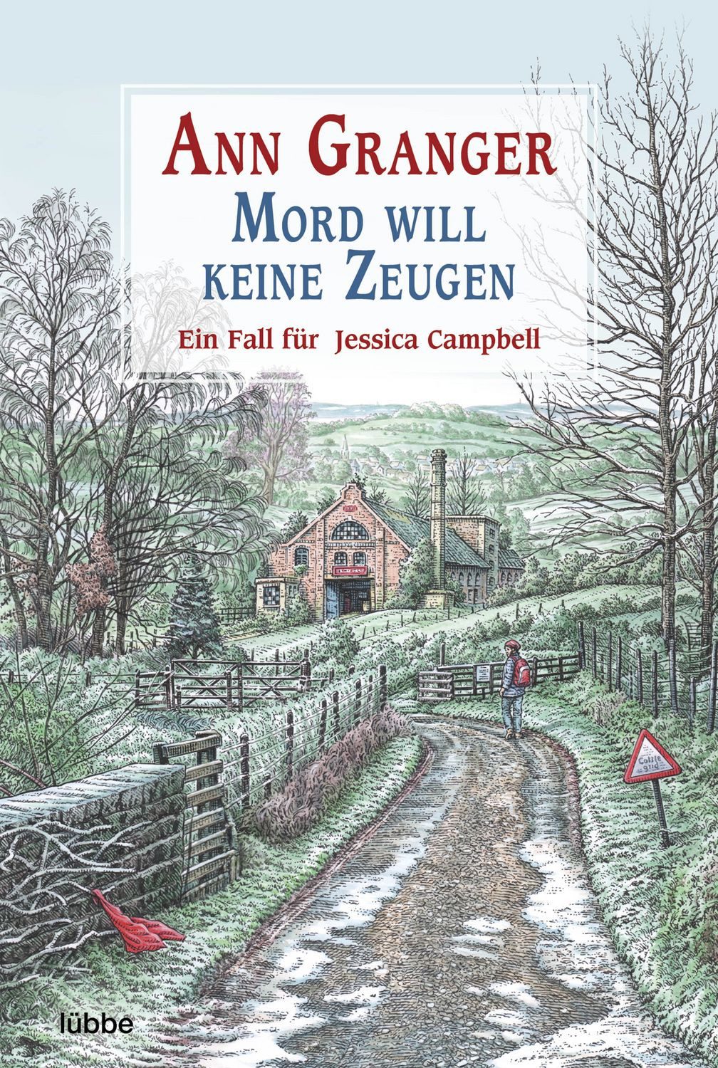 Mord will keine Zeugen / Ann Granger, Ein Fall für Jessica Campbell