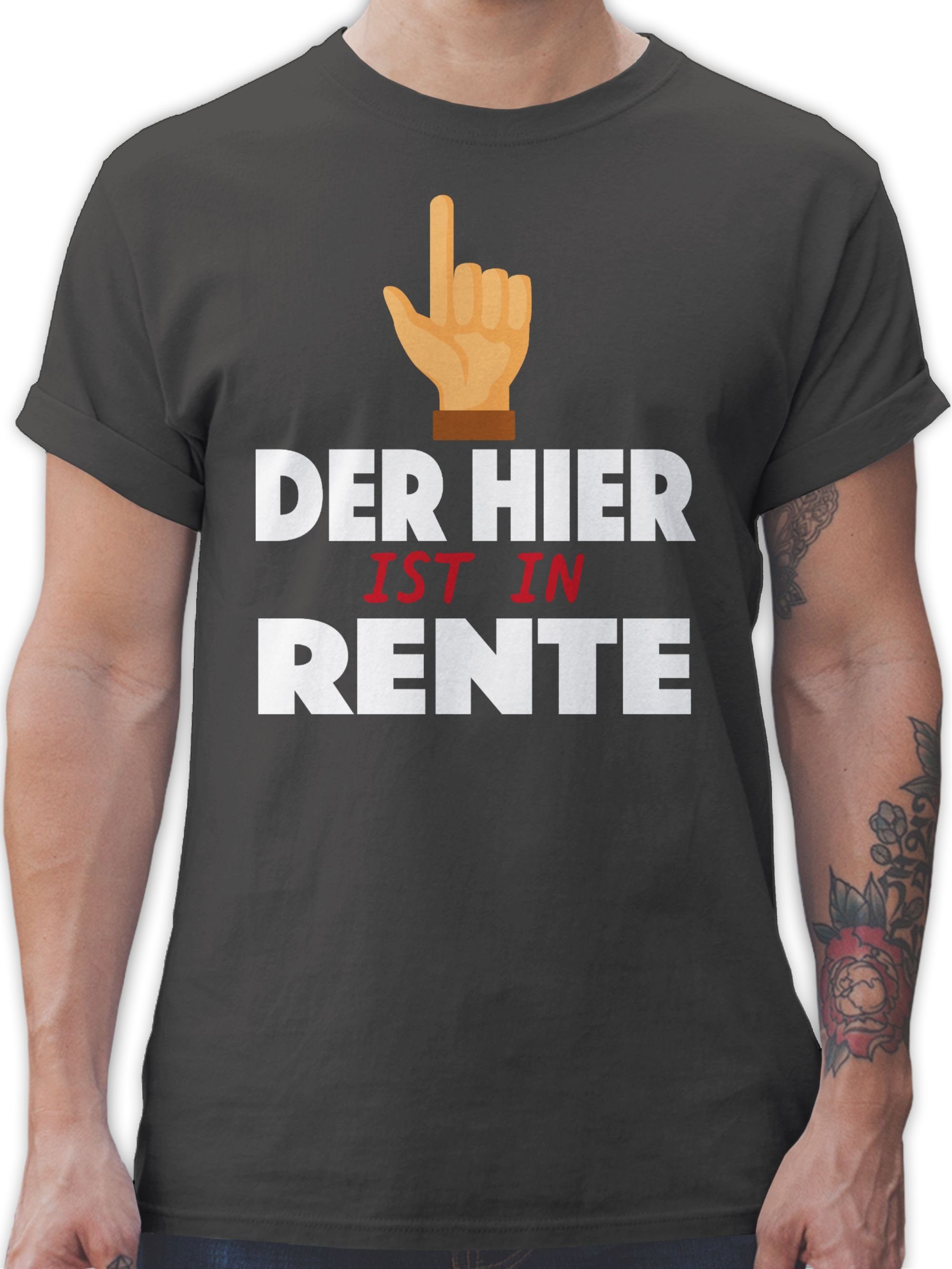T-Shirt Der hier ist in Rente