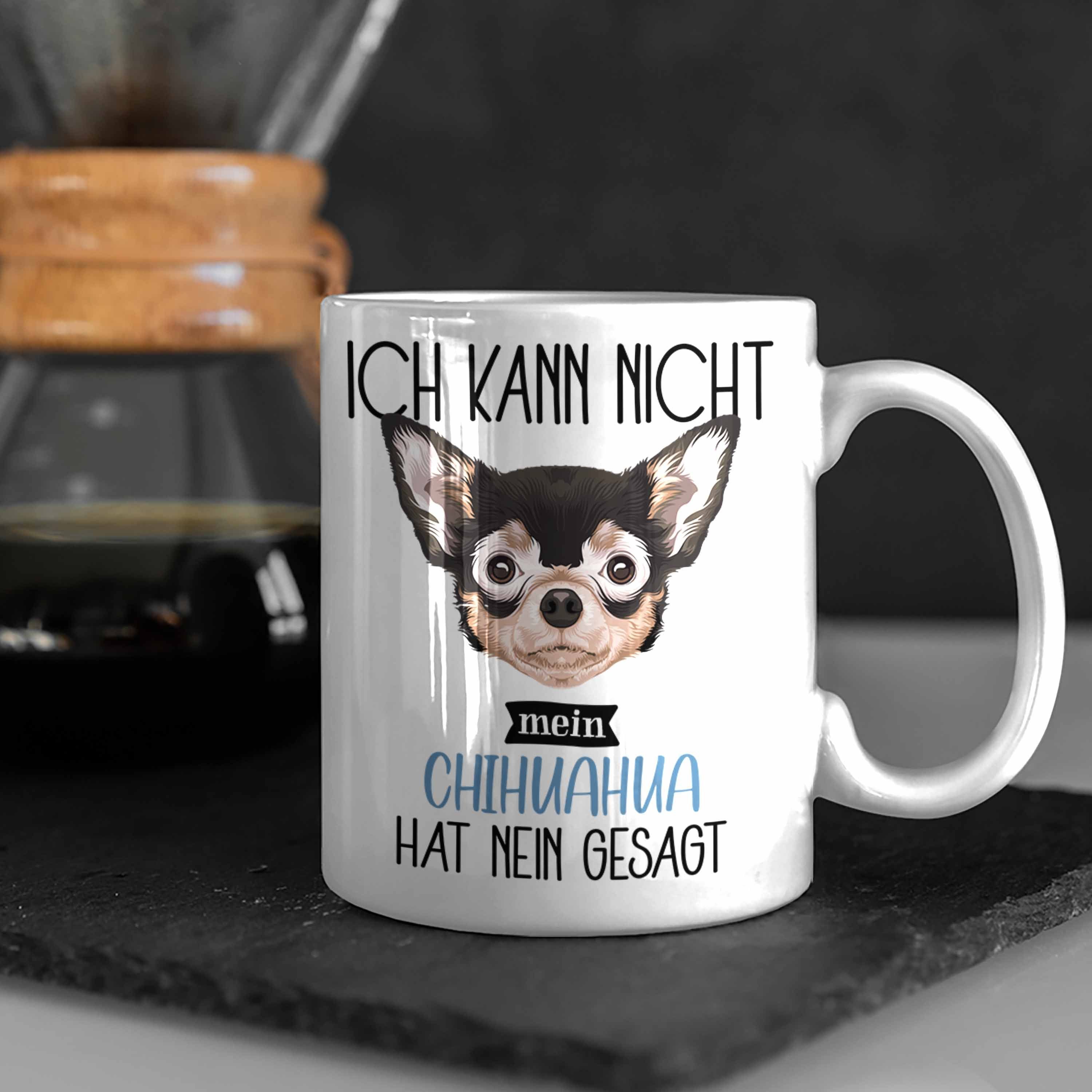 Chihuahua Geschenk Spruch Tasse Tasse Trendation Besitzer Ich Kan Geschenkidee Weiss Lustiger