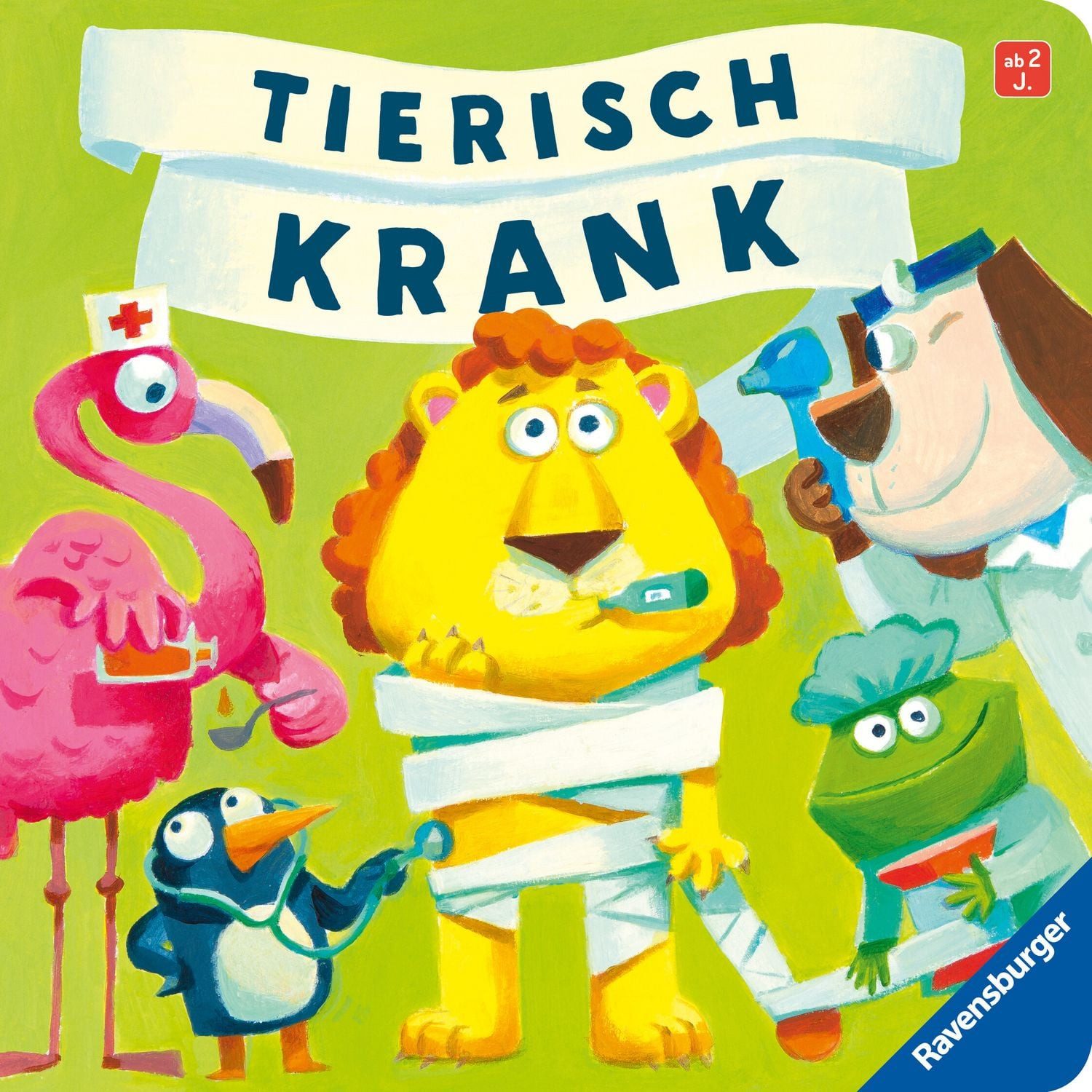 Kinderbuch Tierisch krank Kathrin Lena Orso, Jens Ohrenblicker