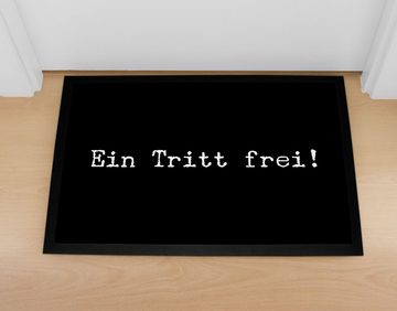 Fußmatte Fußmatte mit Spruch lustig Ein Tritt frei ironisch sarkastisch rutschfest & waschbar Moonworks®, MoonWorks, rechteckig