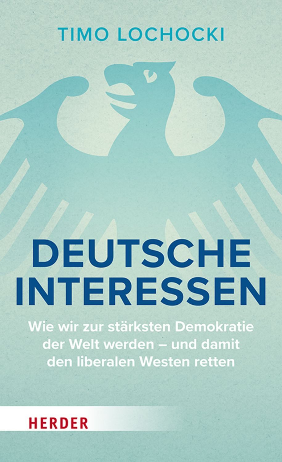 Deutsche Interessen / Timo Lochocki