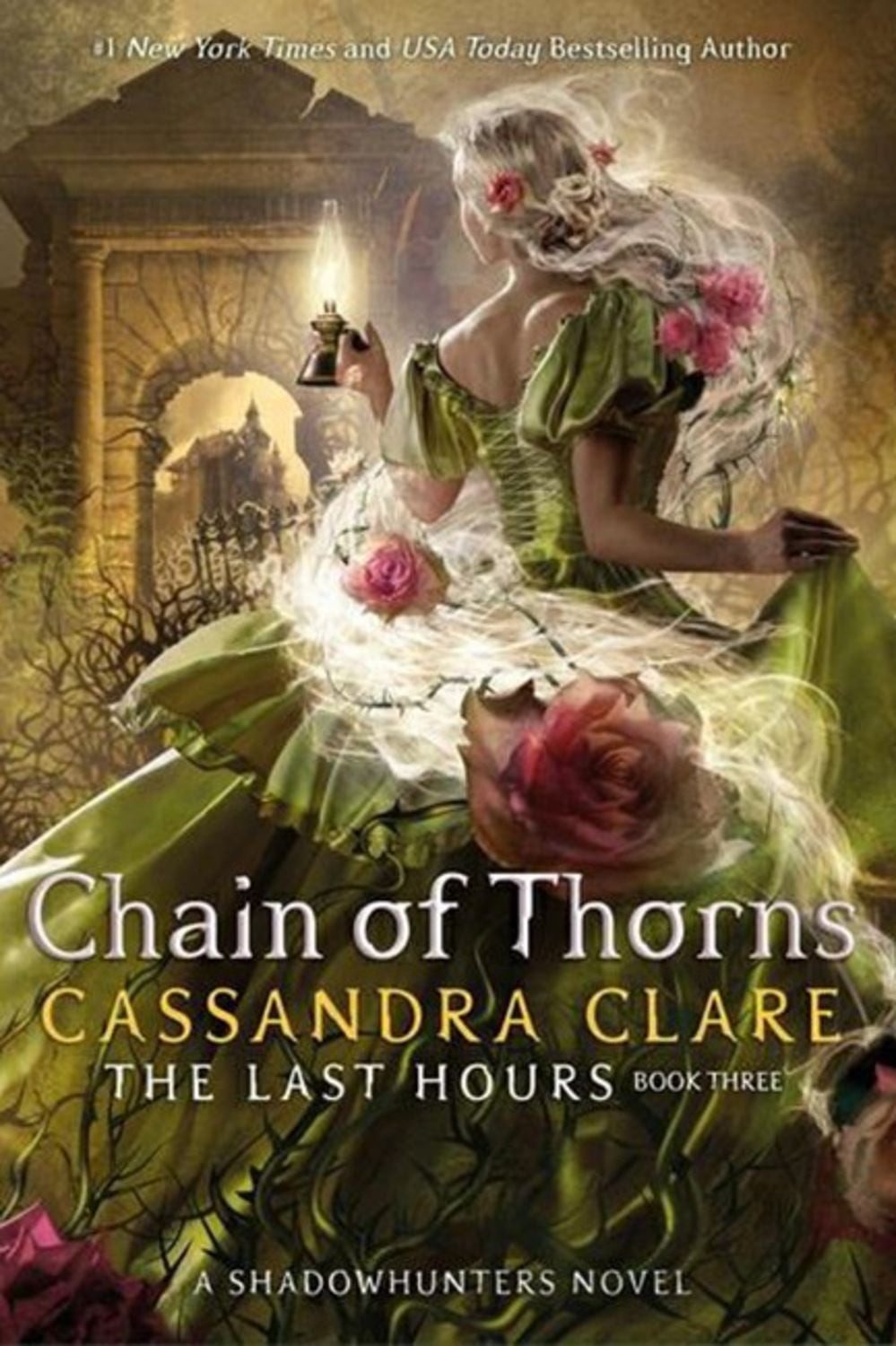 The Last Hours 3: Chain of Thorns / Cassandra Clare