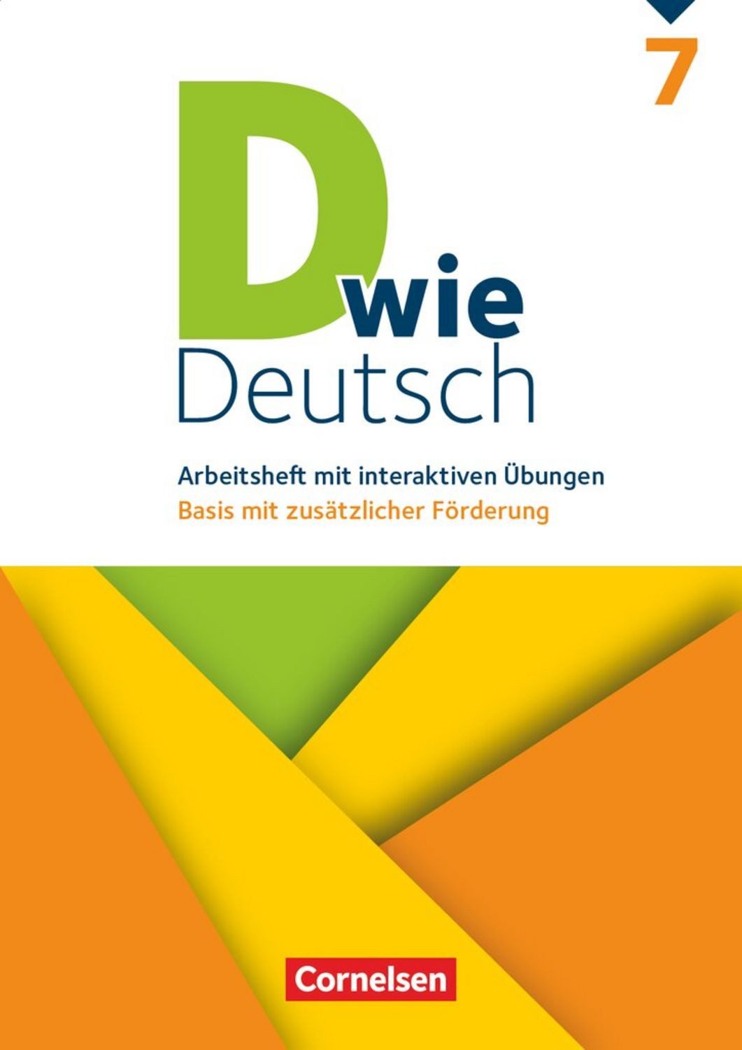 D wie Deutsch - Zu allen Ausgaben - ab 2018 - 7. Schuljahr / Ulrich Deters, Sven Grünes, Sandra Heidmann-Weiss, Isabel Tebarth, Elisabeth Schäpers