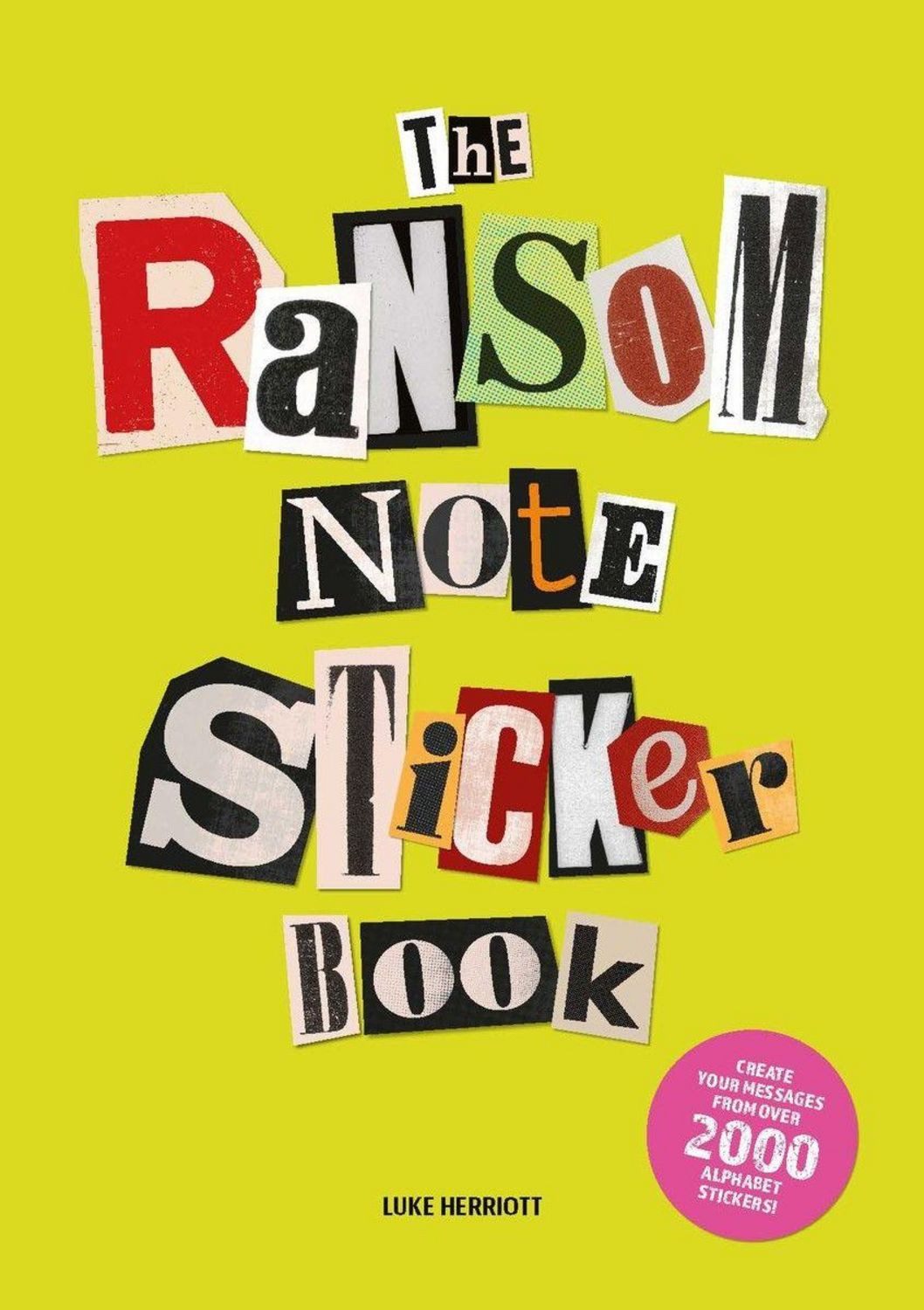 The Ransom Note Sticker Book / Luke Herriott
