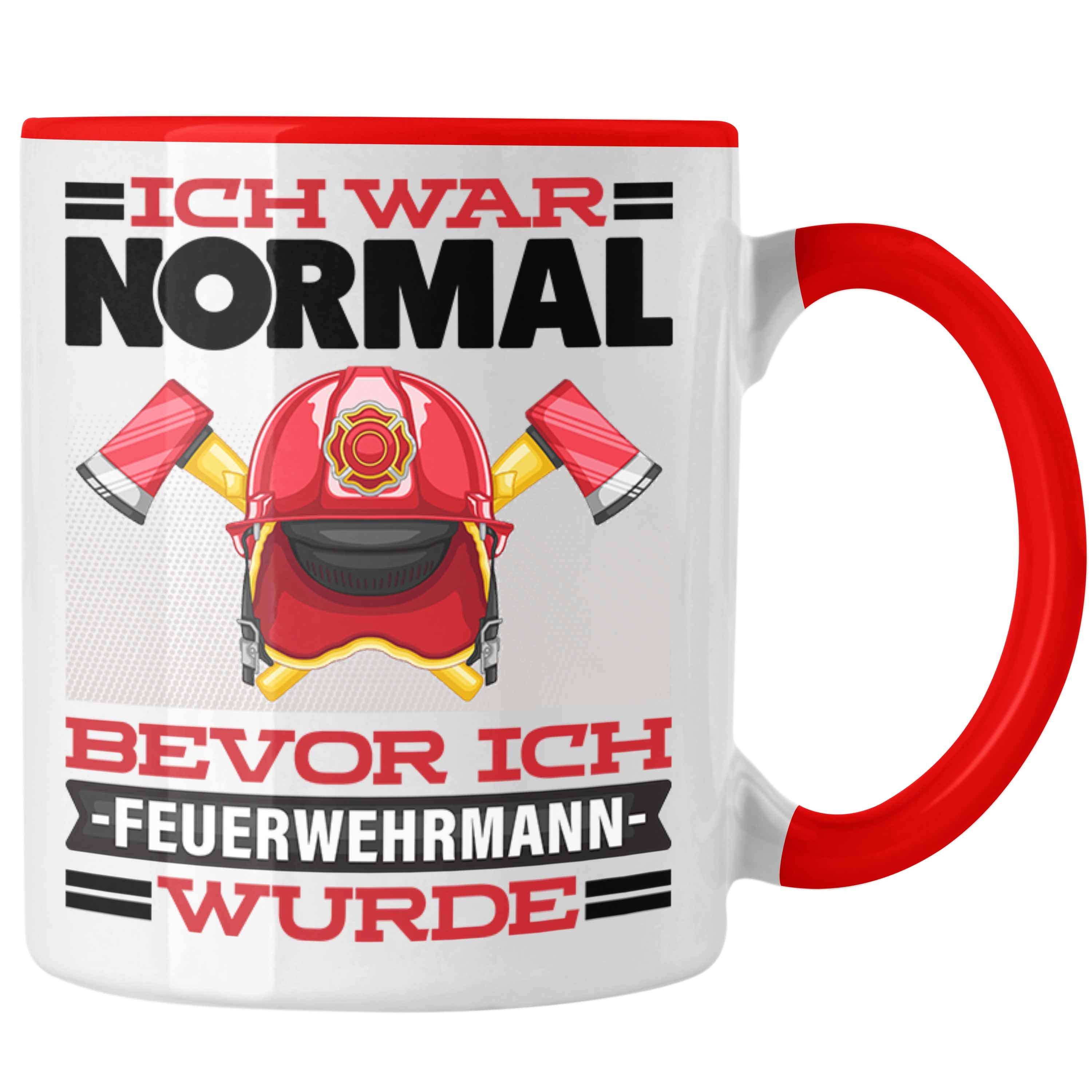 Trendation Bevo Geschenk War Feuerwehrmann Normal Spruch Ich Tasse für Tasse Feuerwehr Rot