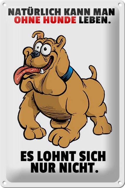 Hebold Flachmann Schild Blech 20x30 cm - Made in Germany - Ohne Hund leben lohnt sich n