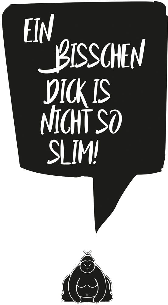 queence Metallbild Bisschen Dick ist nicht so schlimm, Sprüche (1 St)