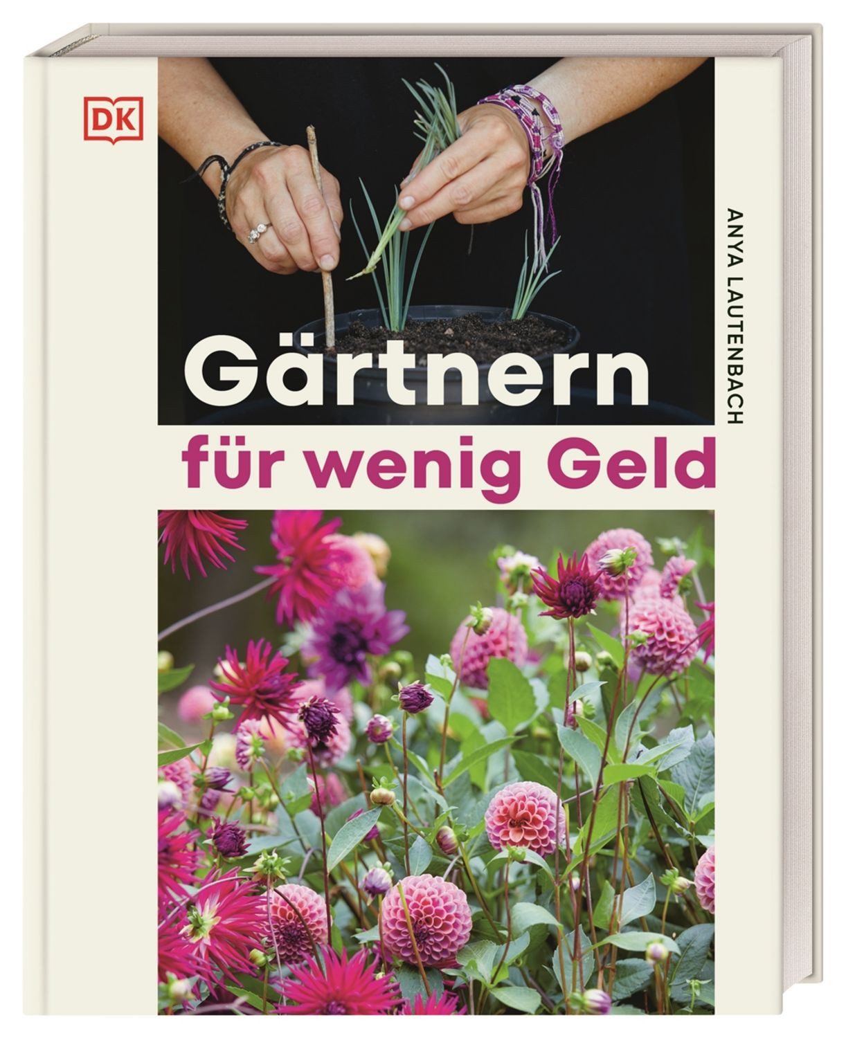 Gärtnern für wenig Geld / Anya Lautenbach