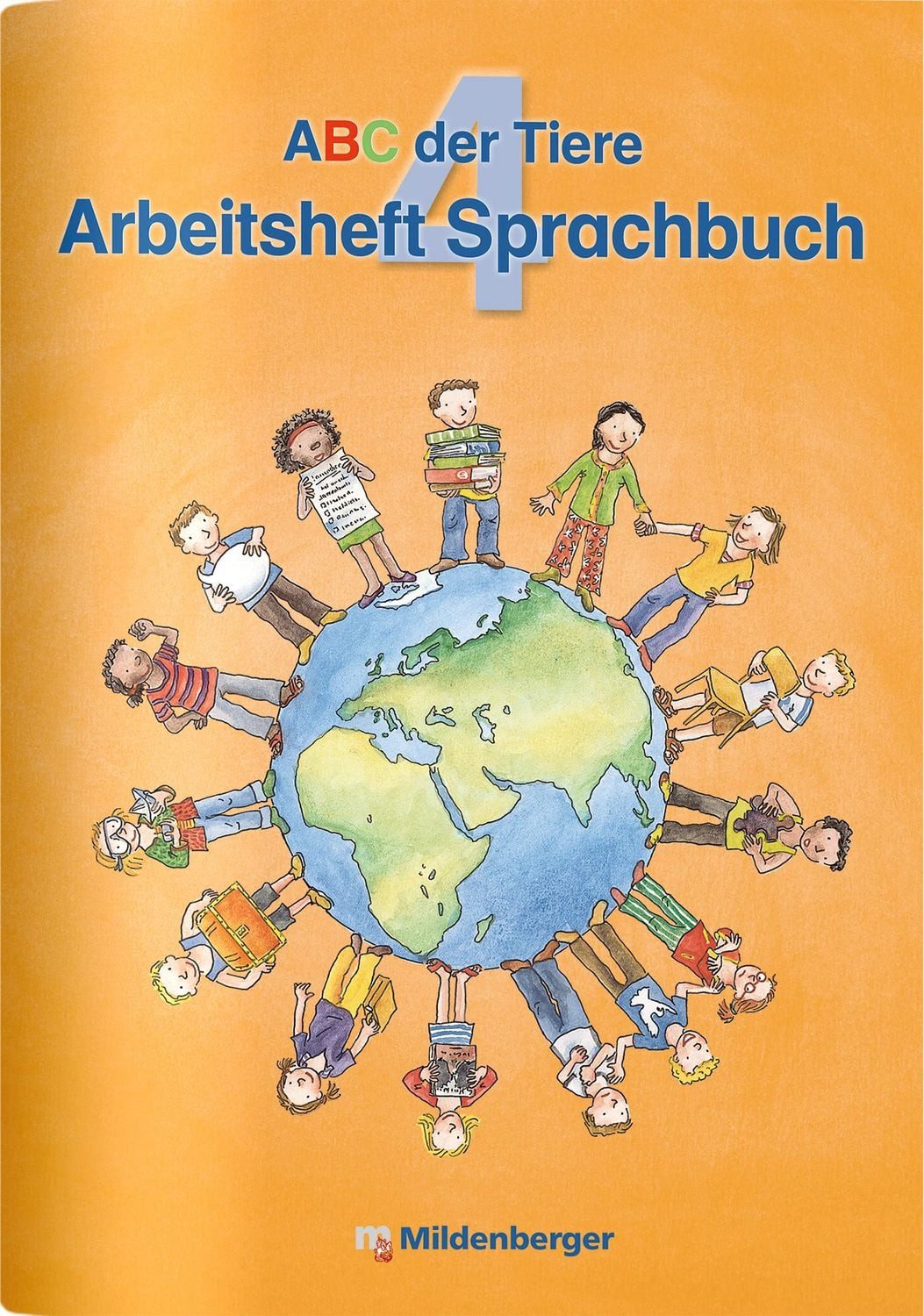 ABC der Tiere 4 – Arbeitsheft Sprachbuch – Ausgabe Bayern / Klaus Kuhn, Kerstin Mrowka-Nienstedt