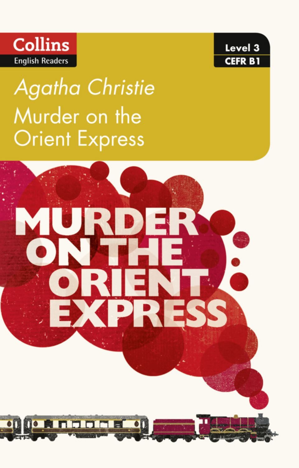 Murder on the Orient Express / Agatha Christie
