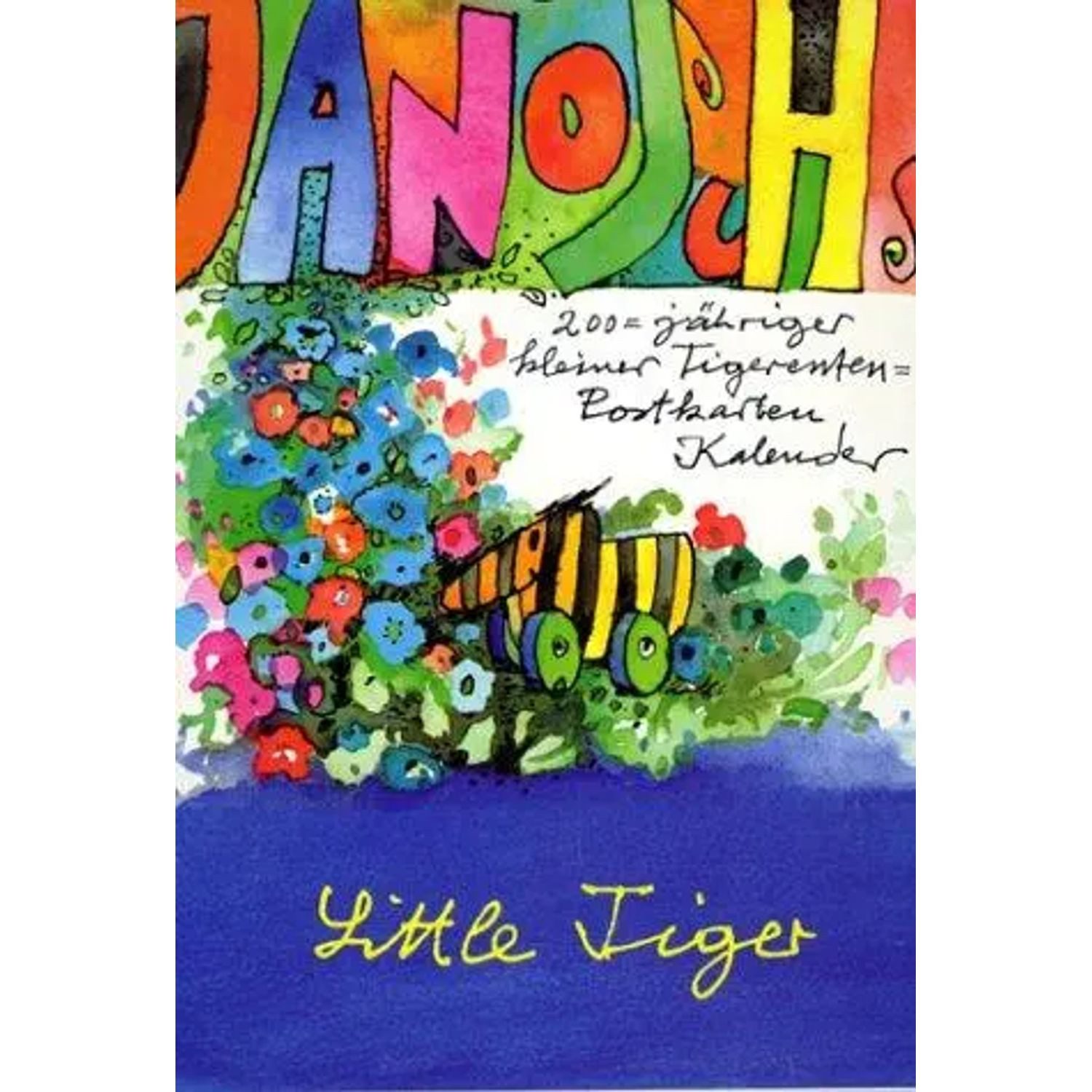 Little Tiger Verlag Geburtstagskalender 200-jähriger Tigerentenkalender