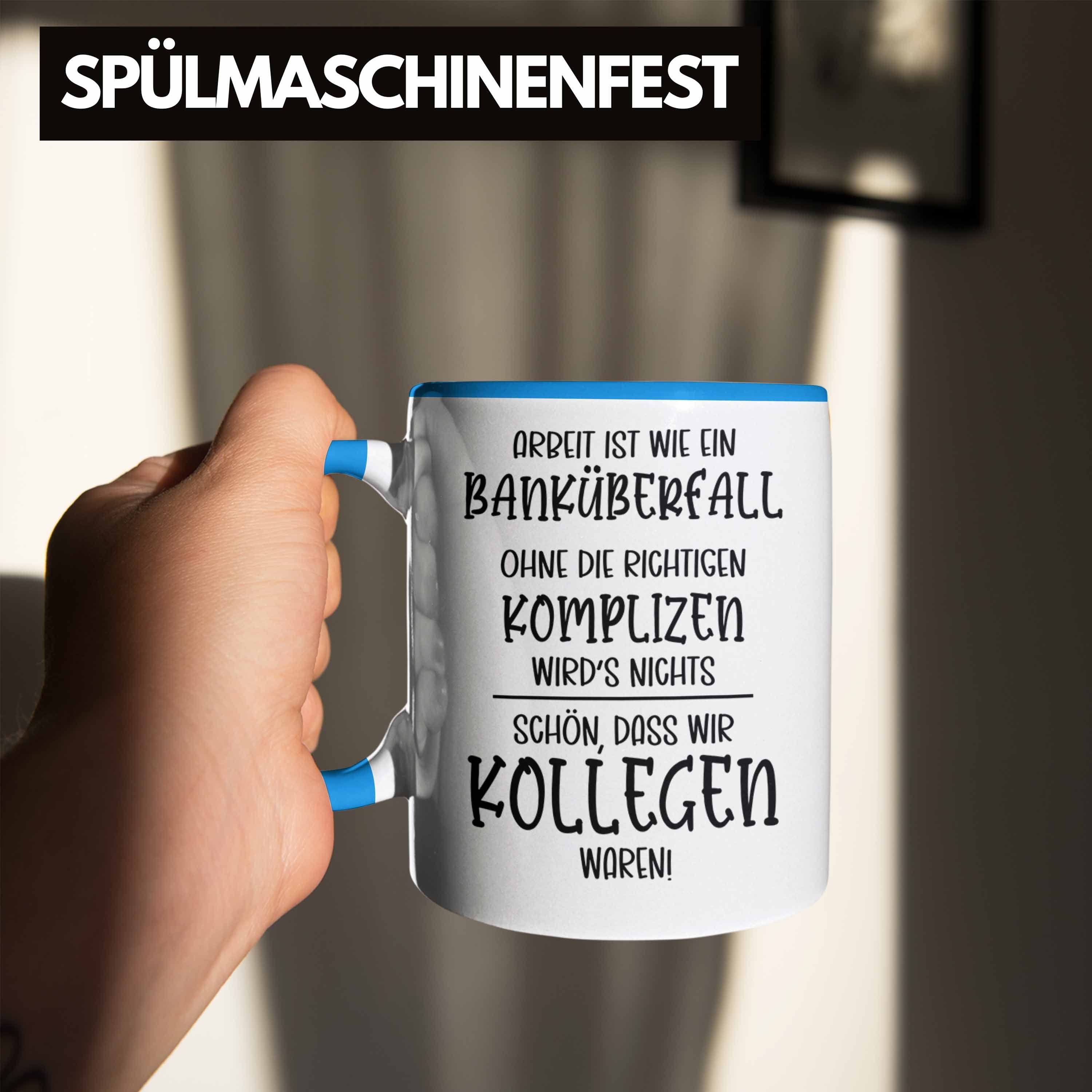 Trendation Tasse Trendation - Job Kollegen Blau Jobwechsel Kaffeetasse Abschiedsgeschenk Geschenk Neuer Abschied Tasse Kollegin Geschenkidee