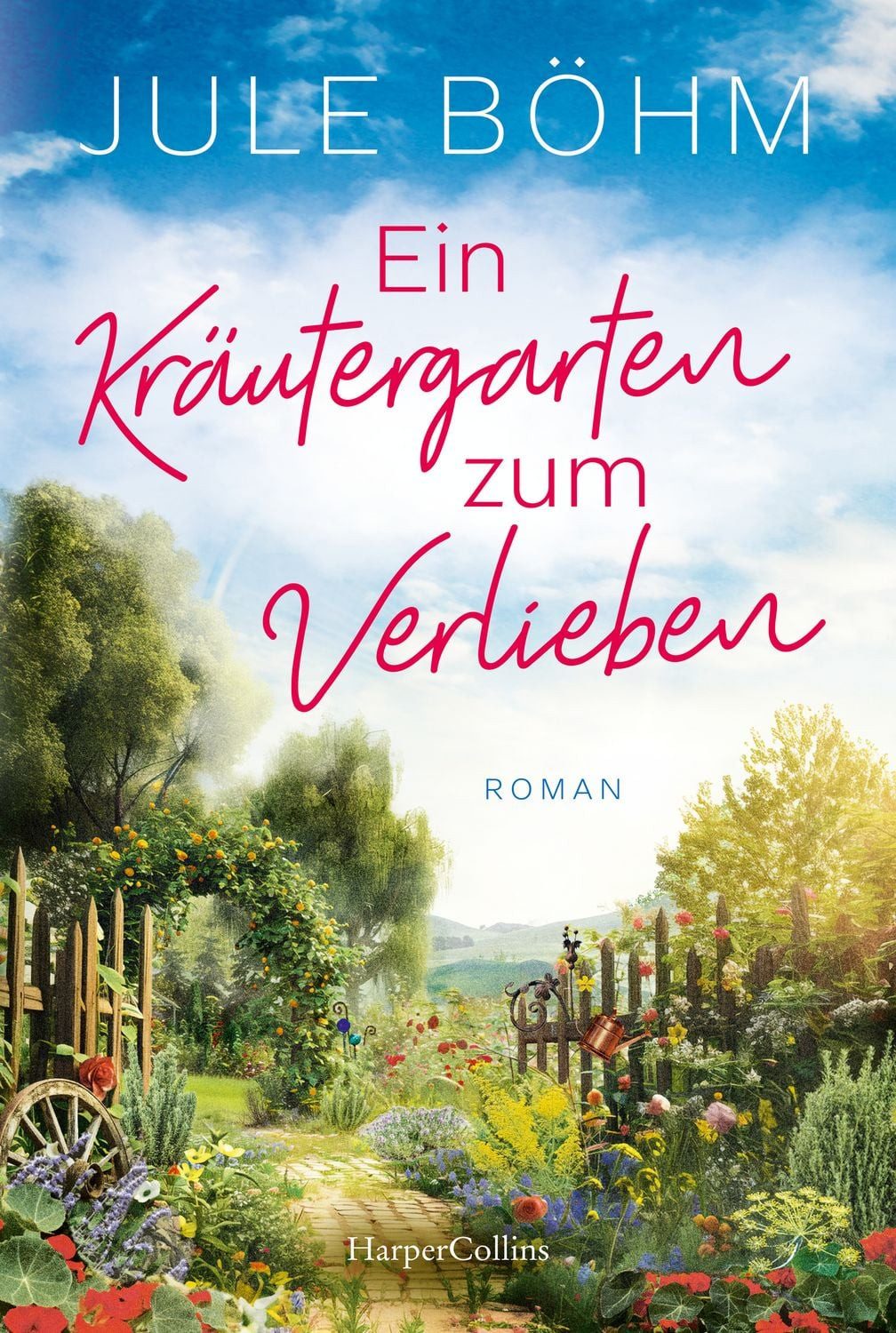 Ein Kräutergarten zum Verlieben / Jule Böhm