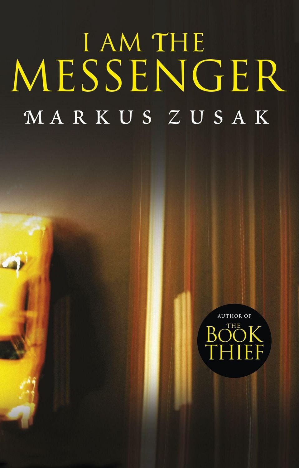 I am the Messenger / Markus Zusak