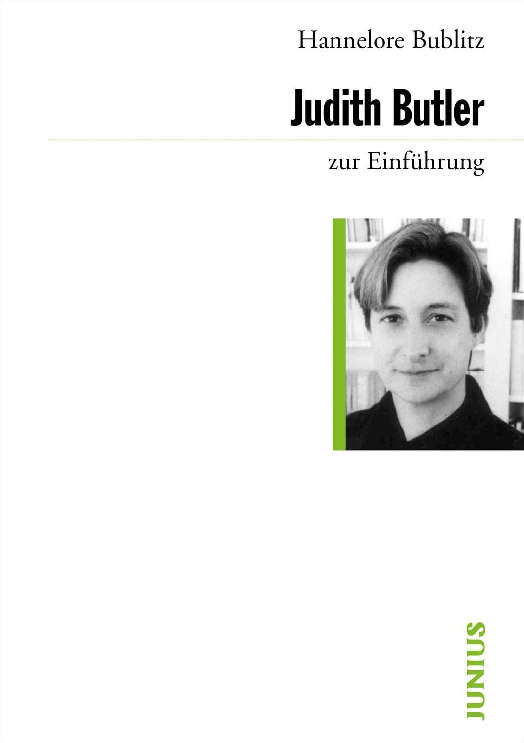 Judith Butler zur Einführung / Hannelore Bublitz
