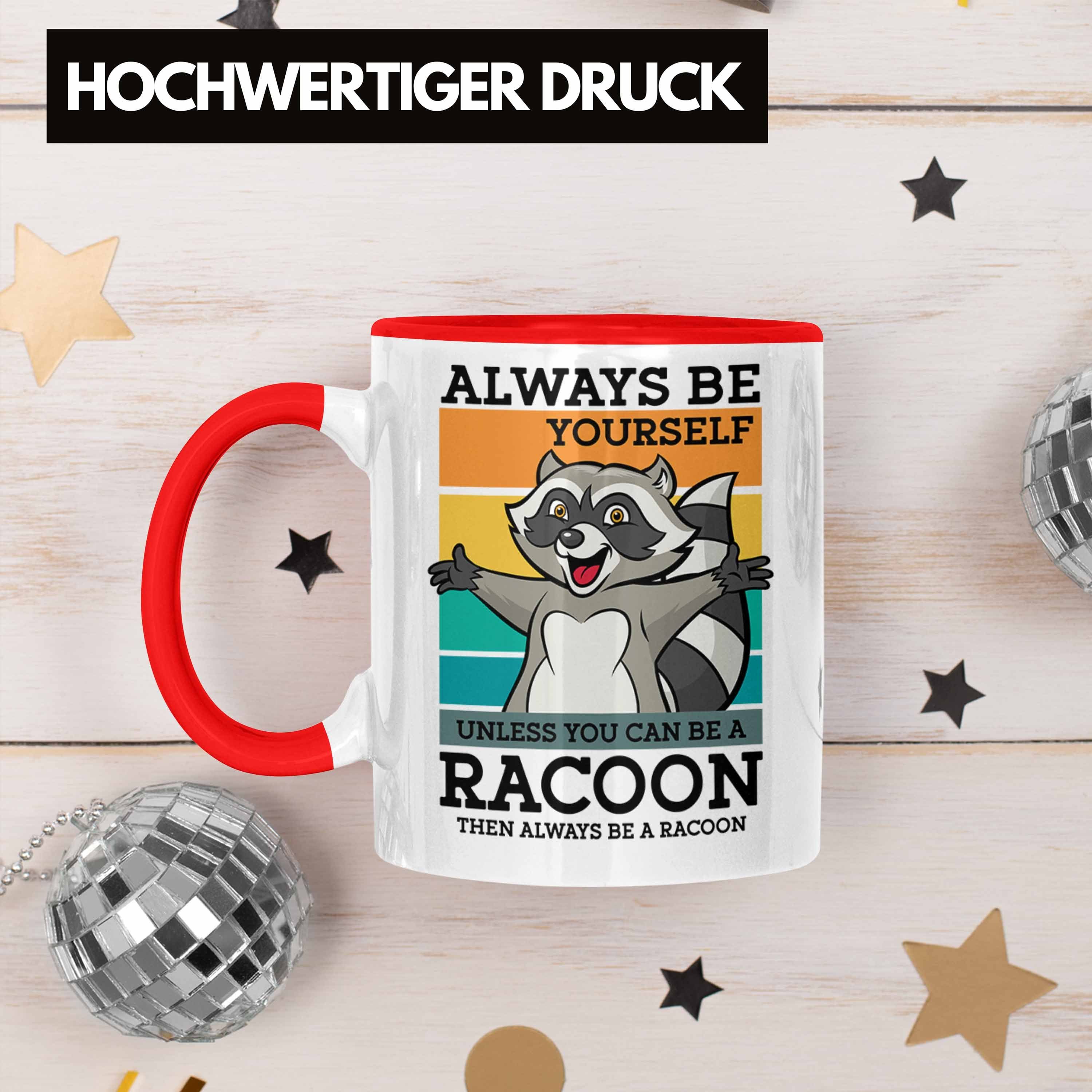 Waschbär-Fans Tasse Waschbär-Liebhaber für Rot Tasse Waschbär Trendation Geschenkidee