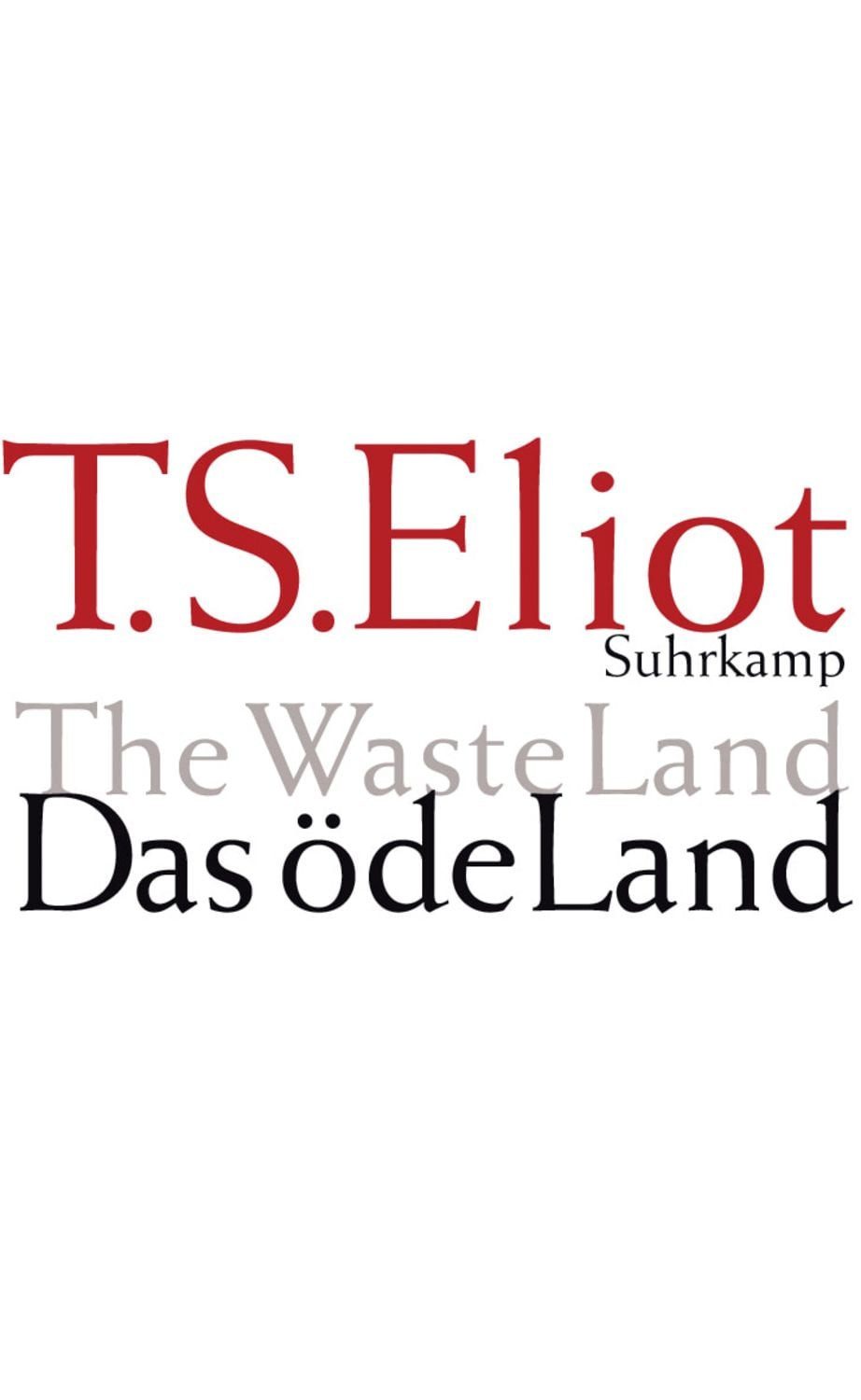 Das öde Land / T. S. Eliot