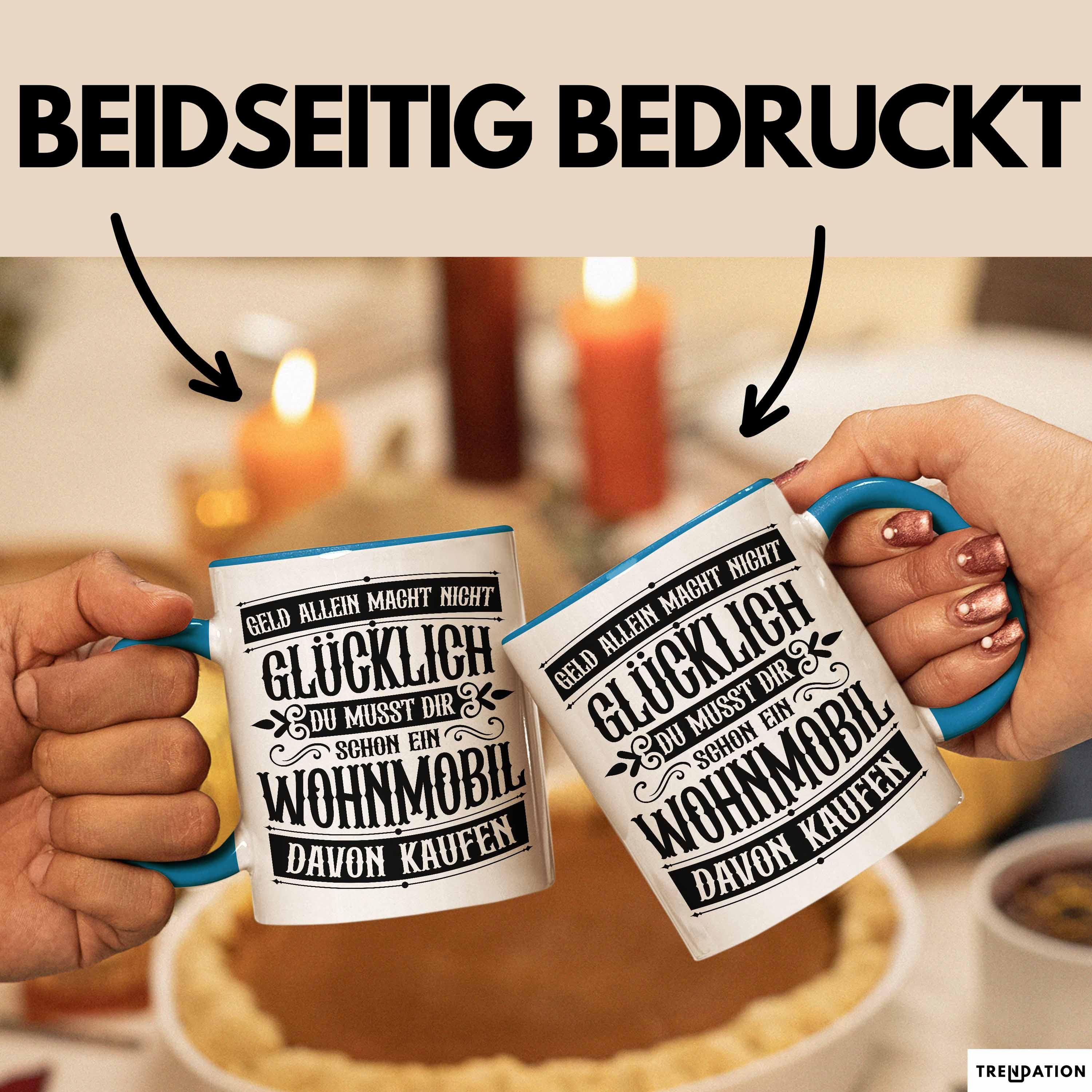 Trendation Tasse Hobby Wohnmobil Tasse Geschenk für Wohnwagen Fans Geld Allein Macht Ni
