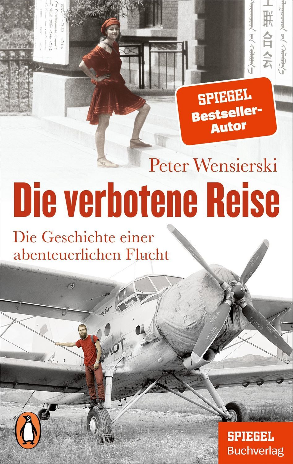 Die verbotene Reise / Peter Wensierski