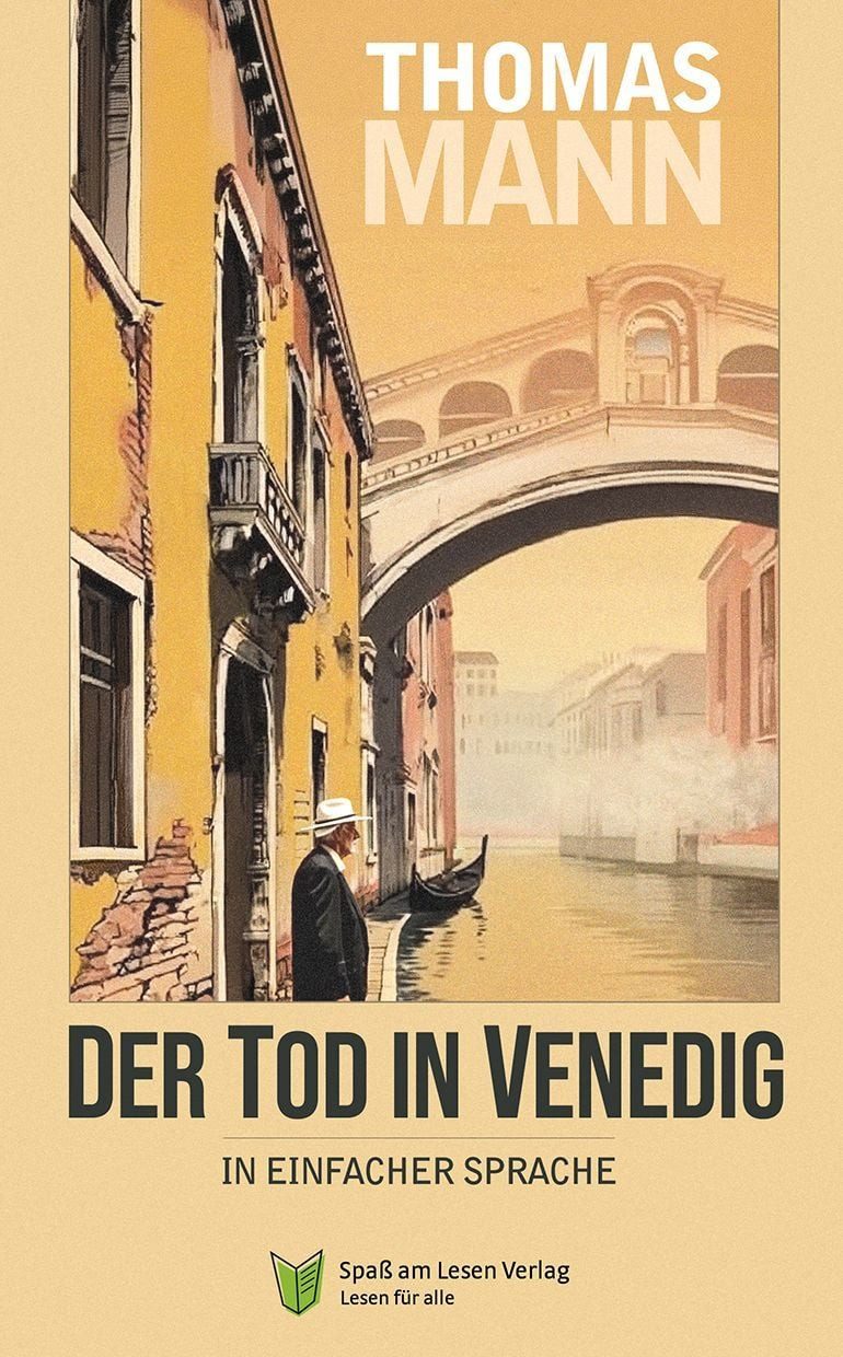 Der Tod in Venedig / Thomas Mann, In Einfacher Sprache