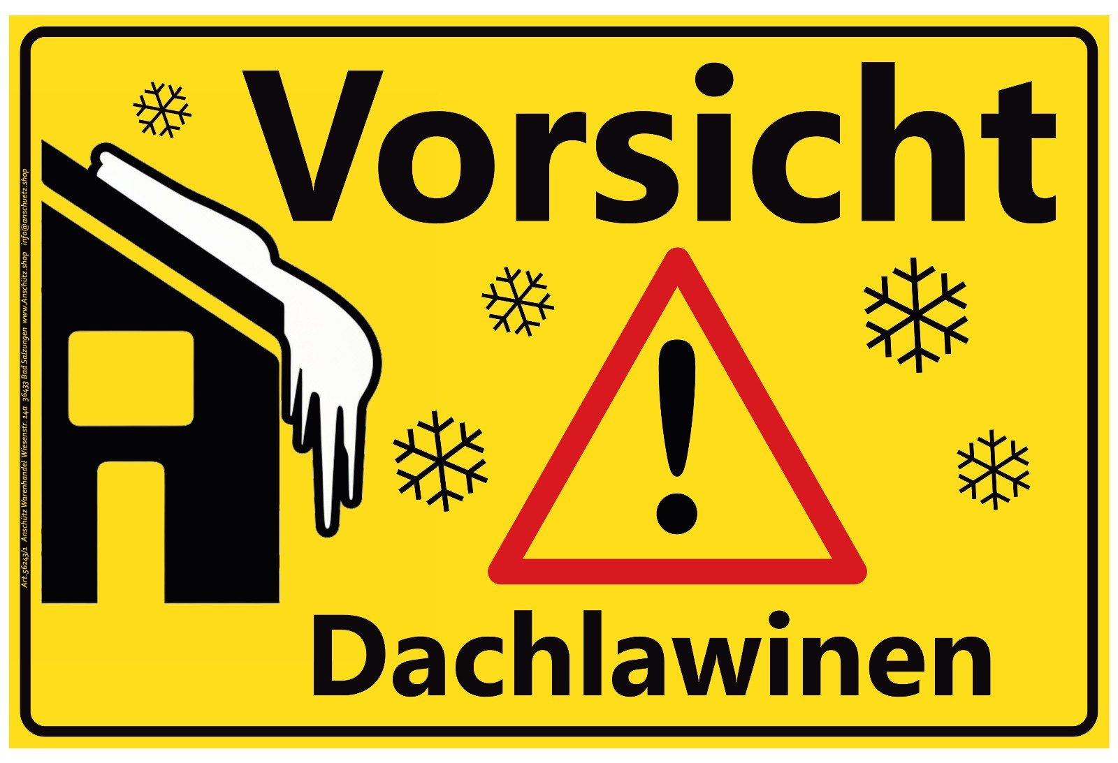 Anschütz Warnschild Warnschild "Vorsicht Dachlawinen" wetterfest, 30 x 20 cm