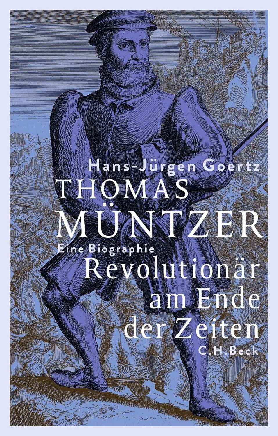 Thomas Müntzer / Hans-Jürgen Goertz