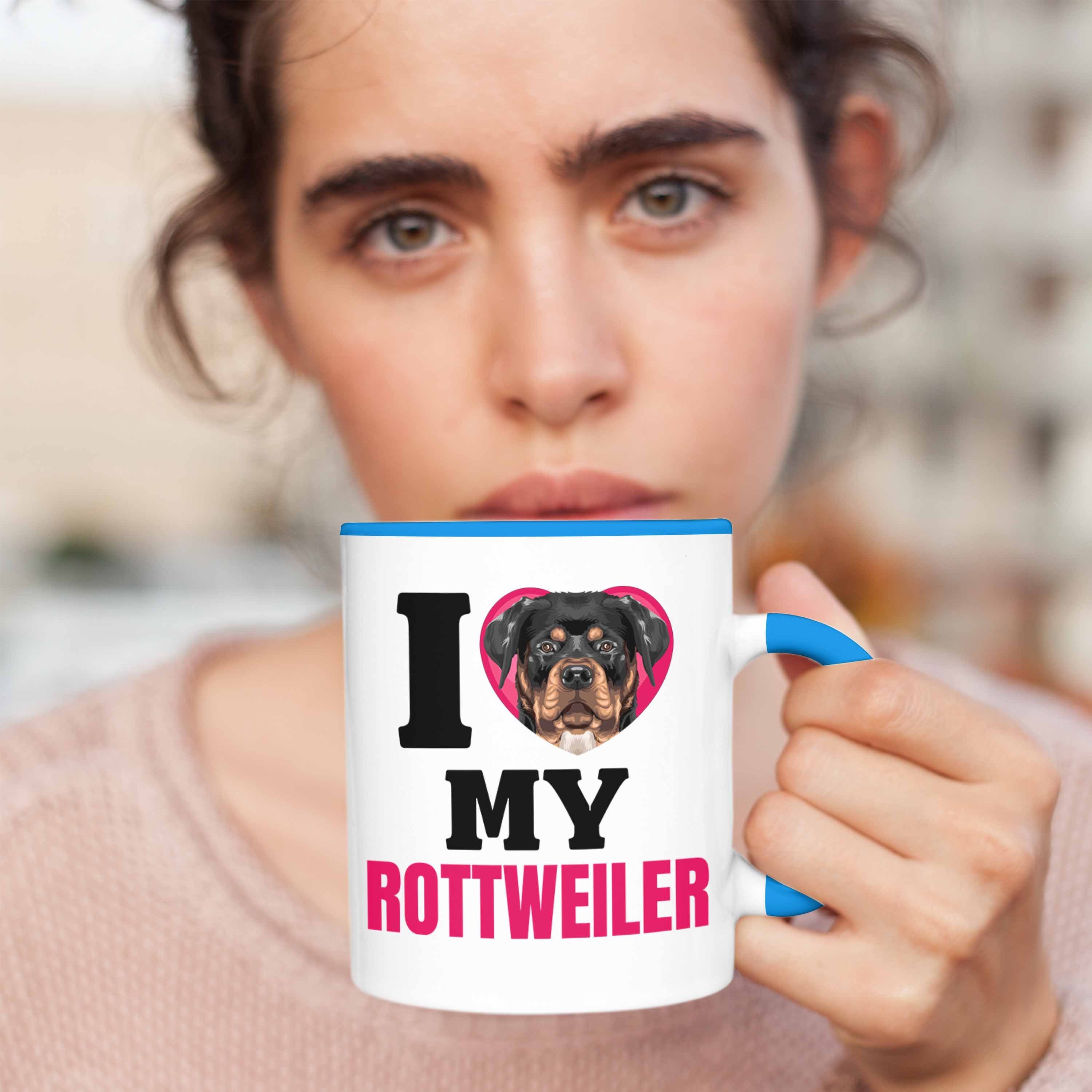 Geschenk Rottweiler Tasse Besitzerin Tasse Geschenkidee Trendation Spruch Blau Lustiger I Lo