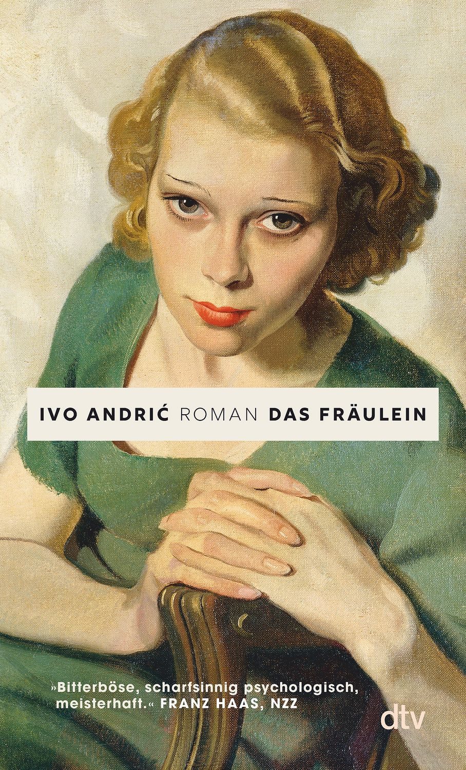 Das Fräulein / Ivo Andric, Roman