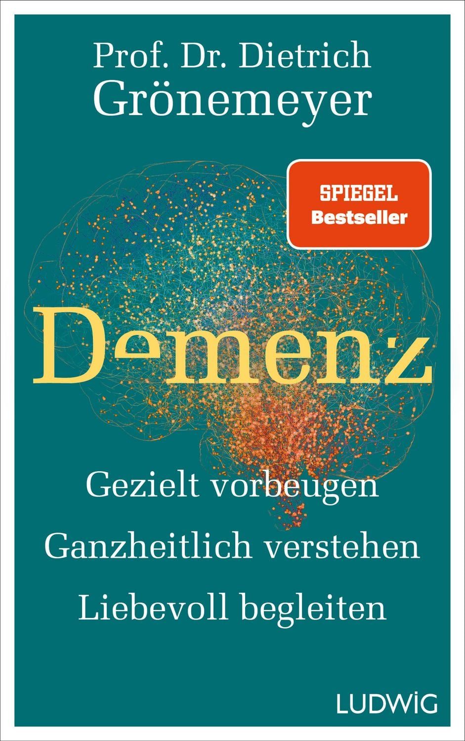 Demenz / Dietrich Grönemeyer, SPIEGEL-Bestseller
