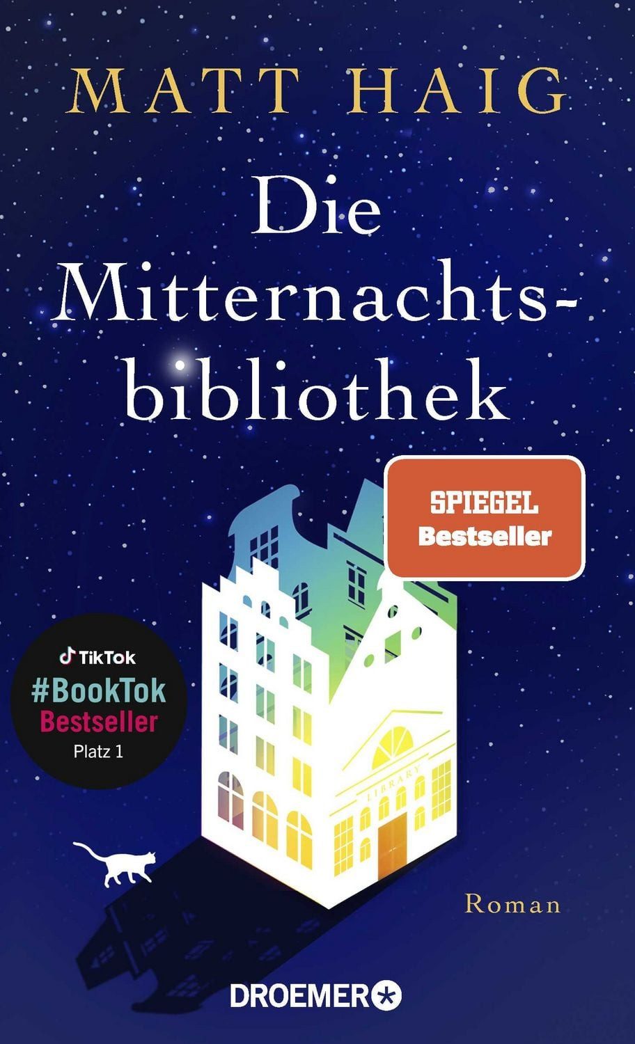 Die Mitternachtsbibliothek / Matt Haig, SPIEGEL-Bestseller