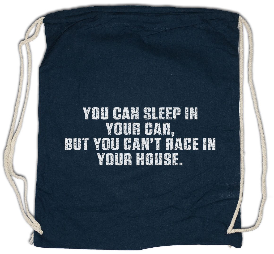Turnbeutel You Can Sleep In Your Car Turnbeutel Race Racing Car Auto Driver Racer