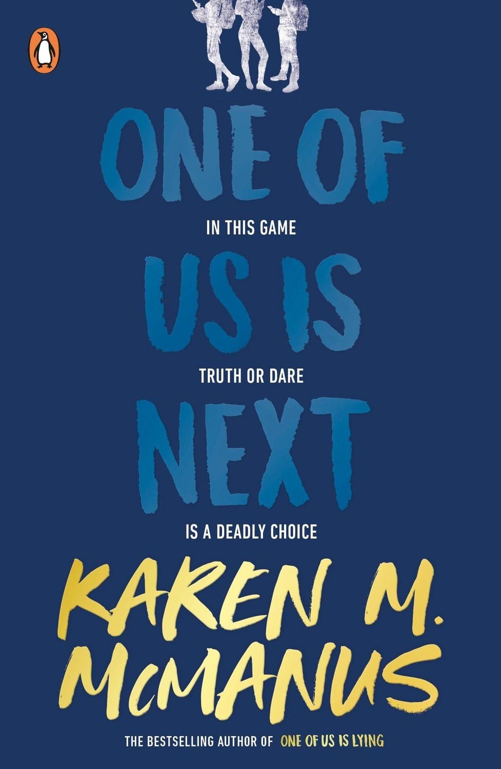 One Of Us Is Next / Karen M. McManus