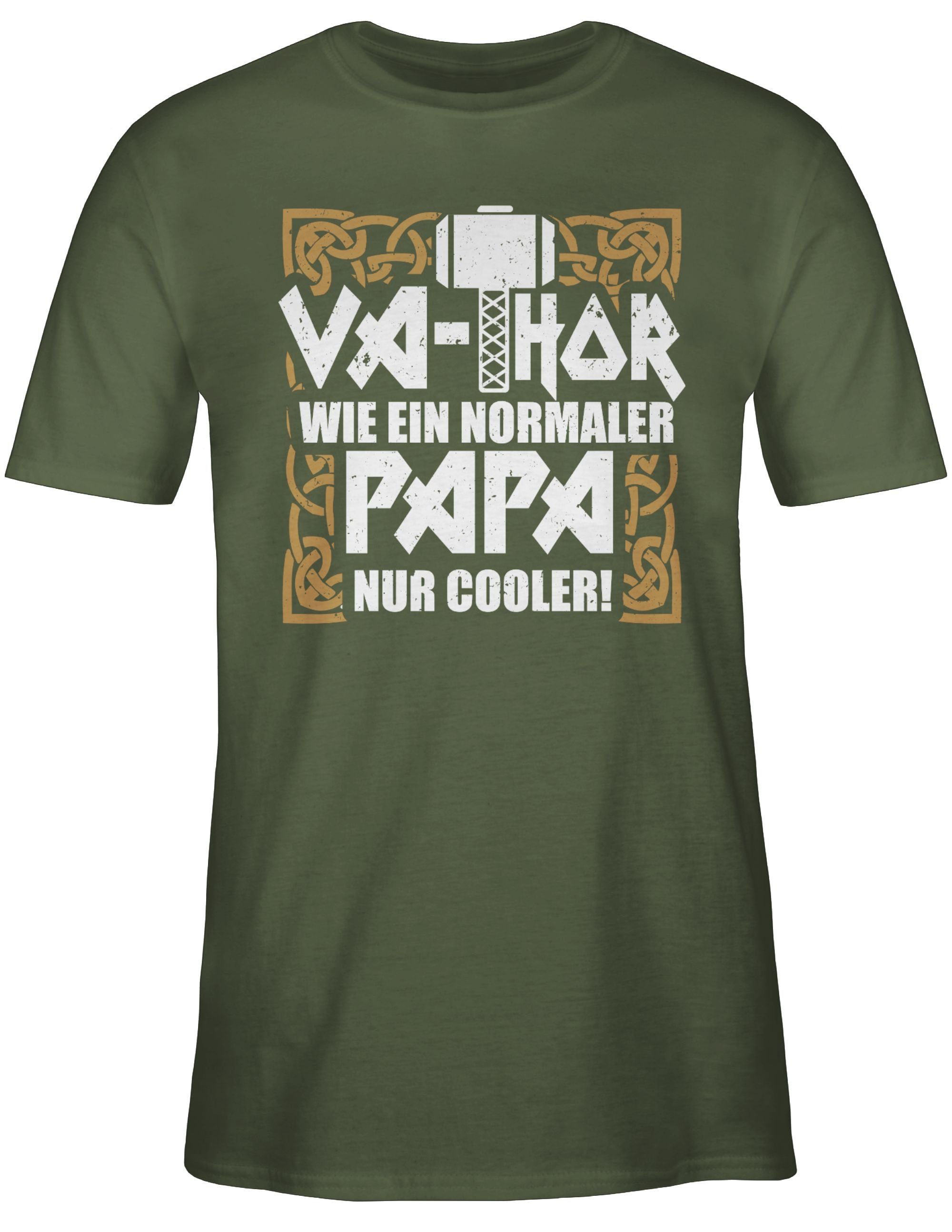 nur T-Shirt Geschenk Papa 3 Grün Va-Thor wie ein Vatertag Army cooler Shirtracer normaler für Papa