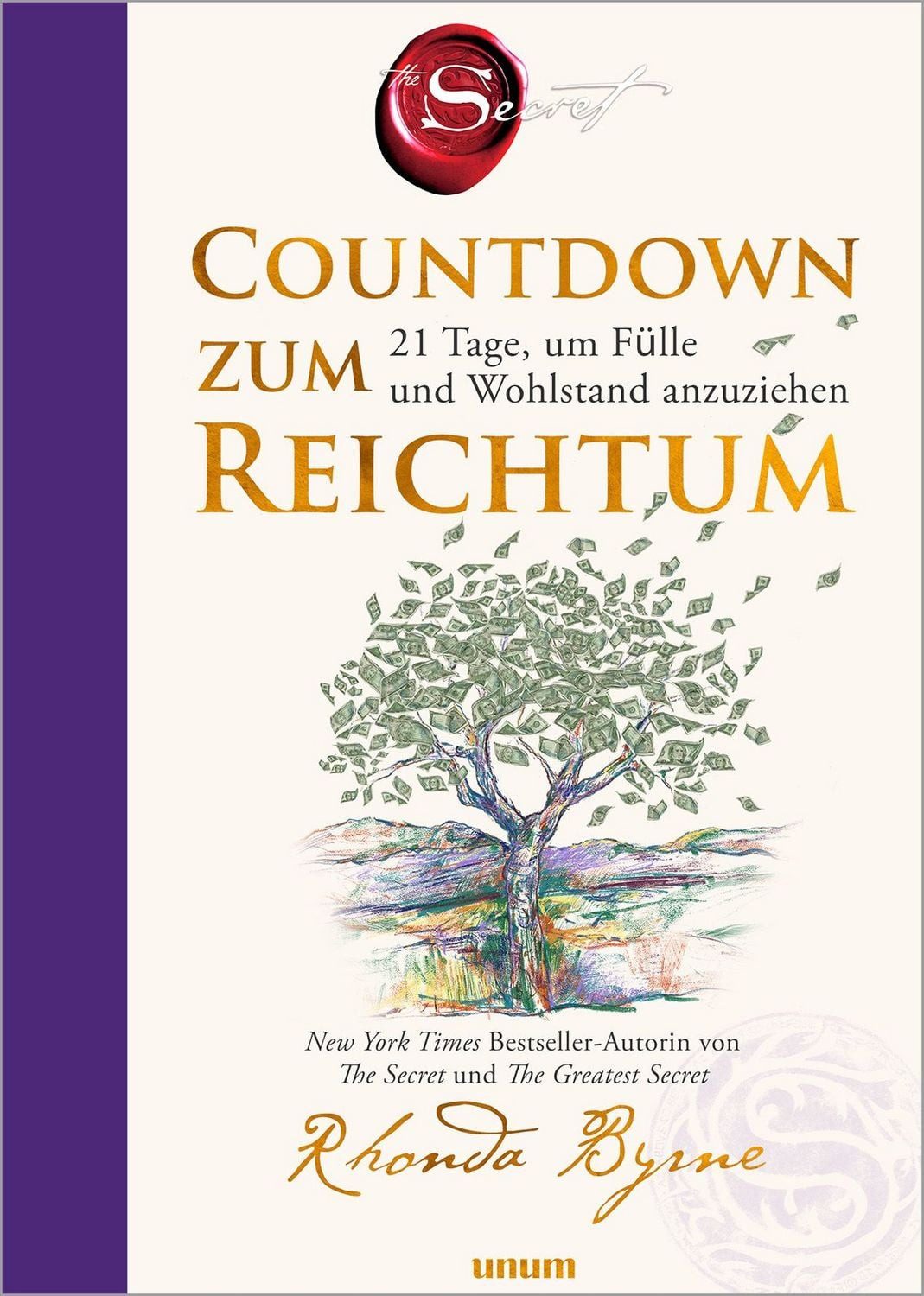 Countdown zum Reichtum / Rhonda Byrne, New York Times Bestseller