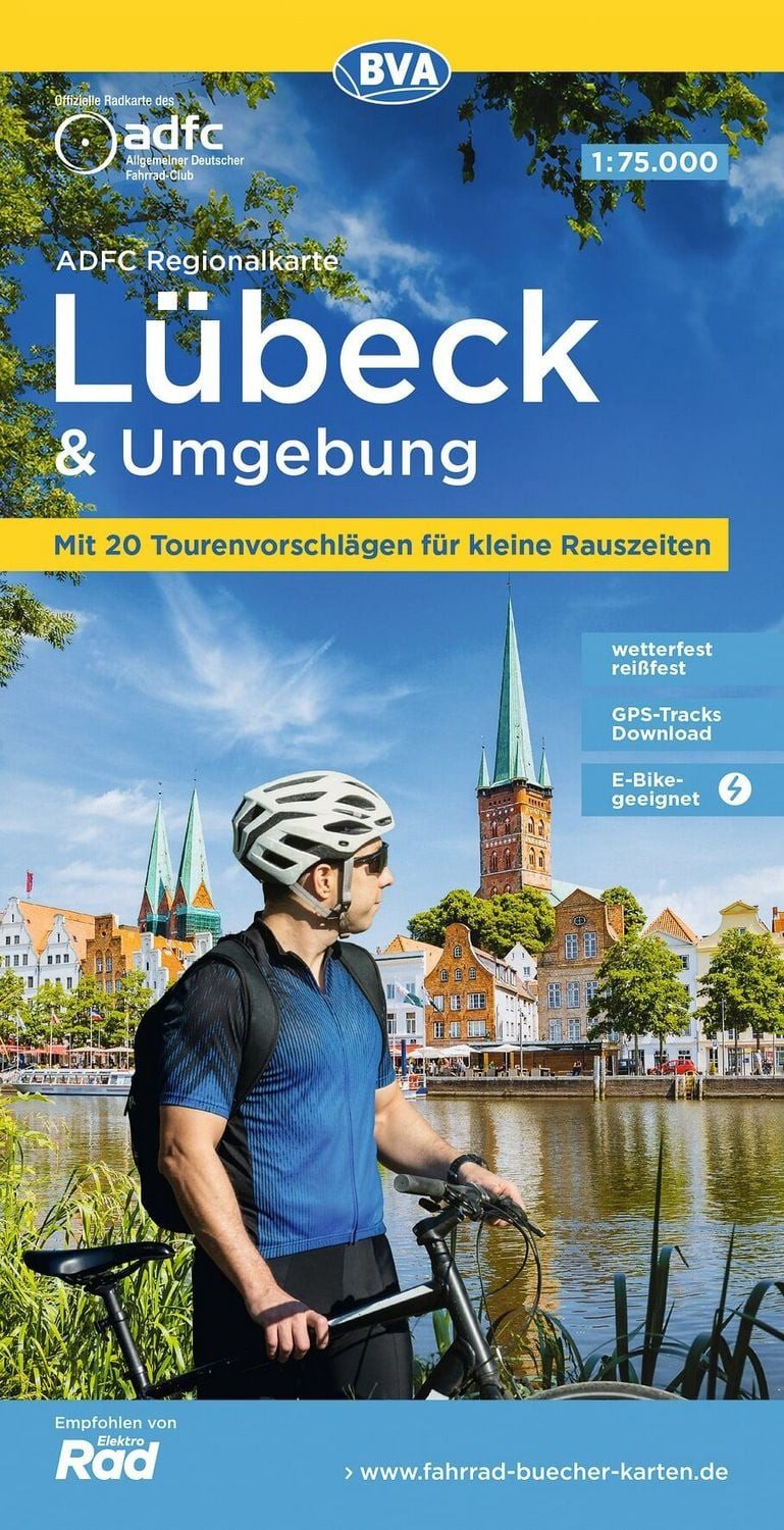 BVA ADFC Regionalkarte Lübeck und Umgebung 1:75.000 mit Tagestourenvor / diverse, mit Tagestourenvorschlägen, reiß- und wetterfest, E-Bike-geeignet, GPS-Tracks-Download