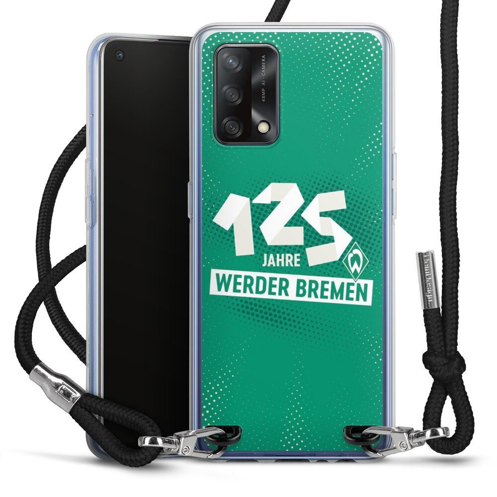 DeinDesign Handyhülle 125 Jahre Werder Bremen Offizielles Lizenzprodukt, Oppo A74 Handykette Hülle mit Band Case zum Umhängen Cover mit Kette
