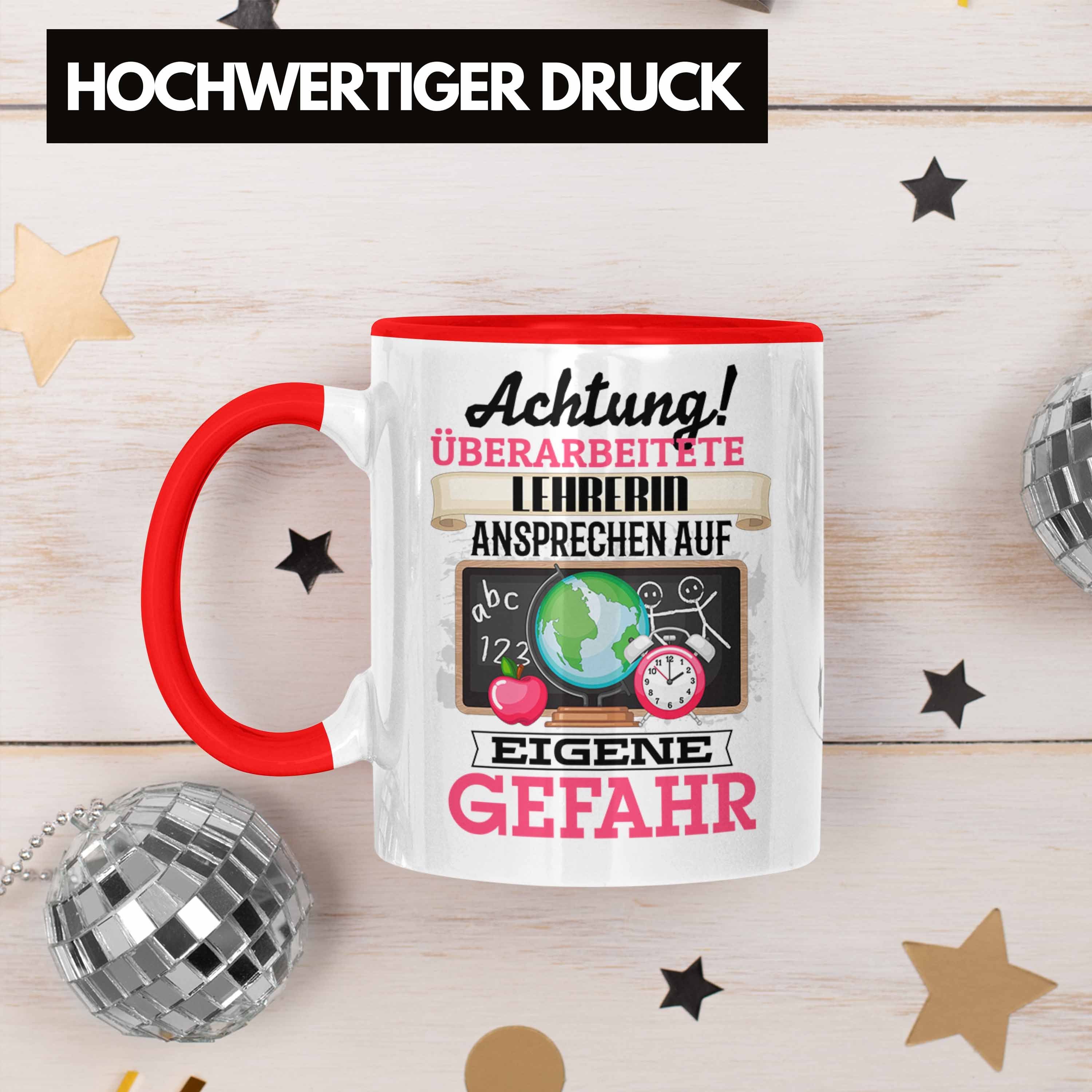 Spruch Lehrerin Rot Geschenk Kaffeebecher Geschenkidee Tasse für Lustiger Tasse Trendation