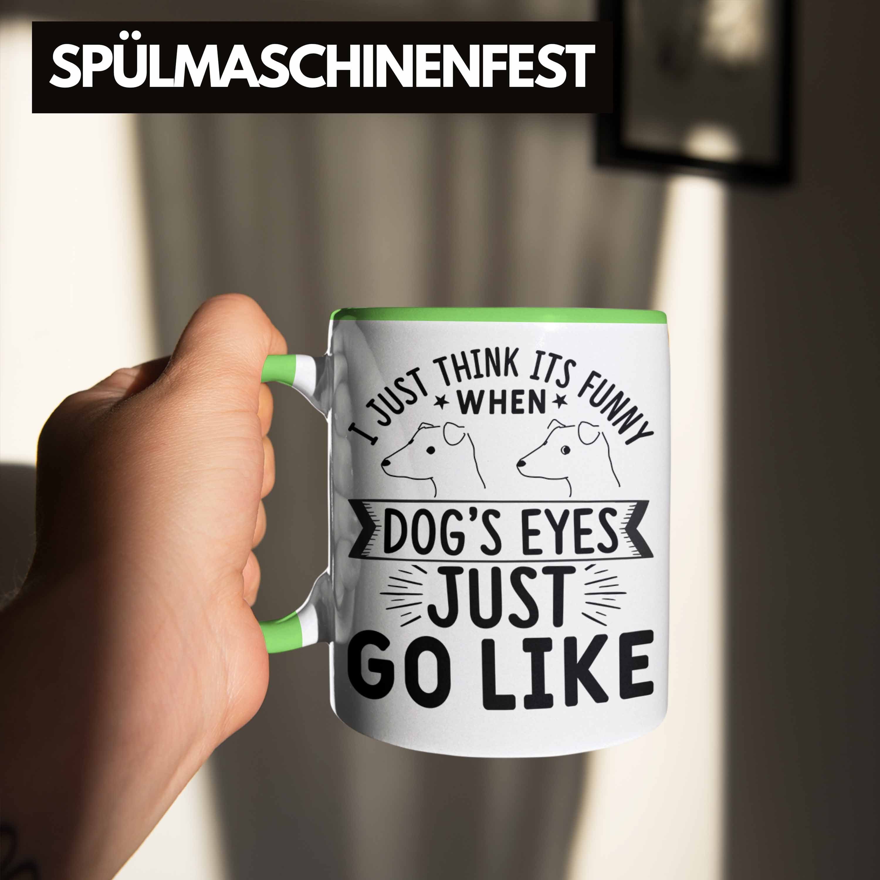 Trendation Tasse Lustige Hunde Spruch Hundeliebhaber Tasse Geschenk Grün Hundebesitzer Meme