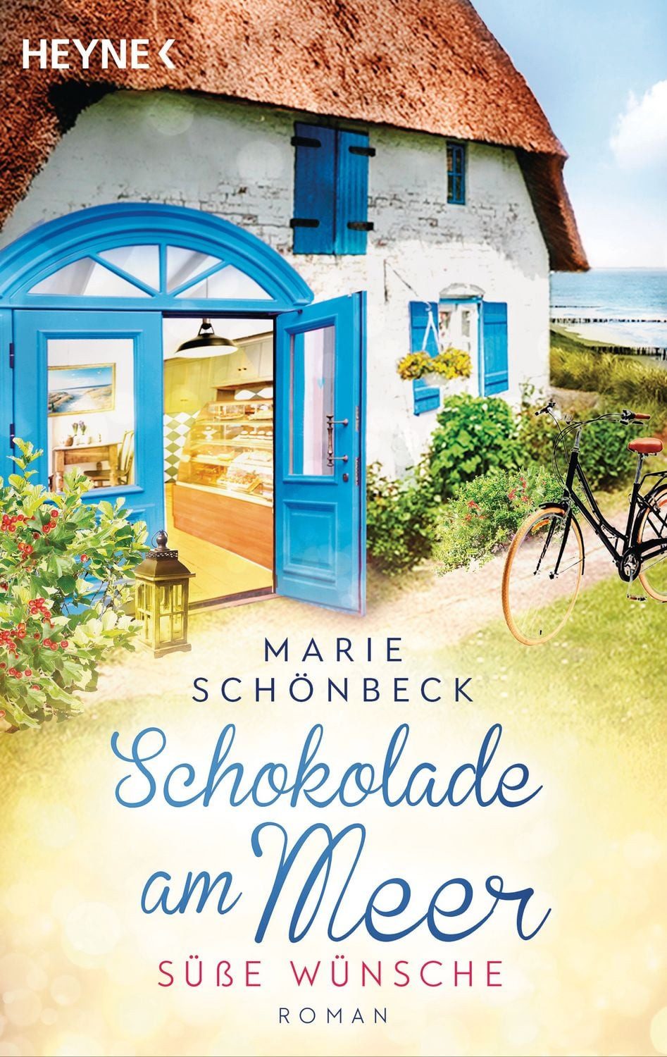 Schokolade am Meer - Süße Wünsche / Marie Schönbeck, Roman