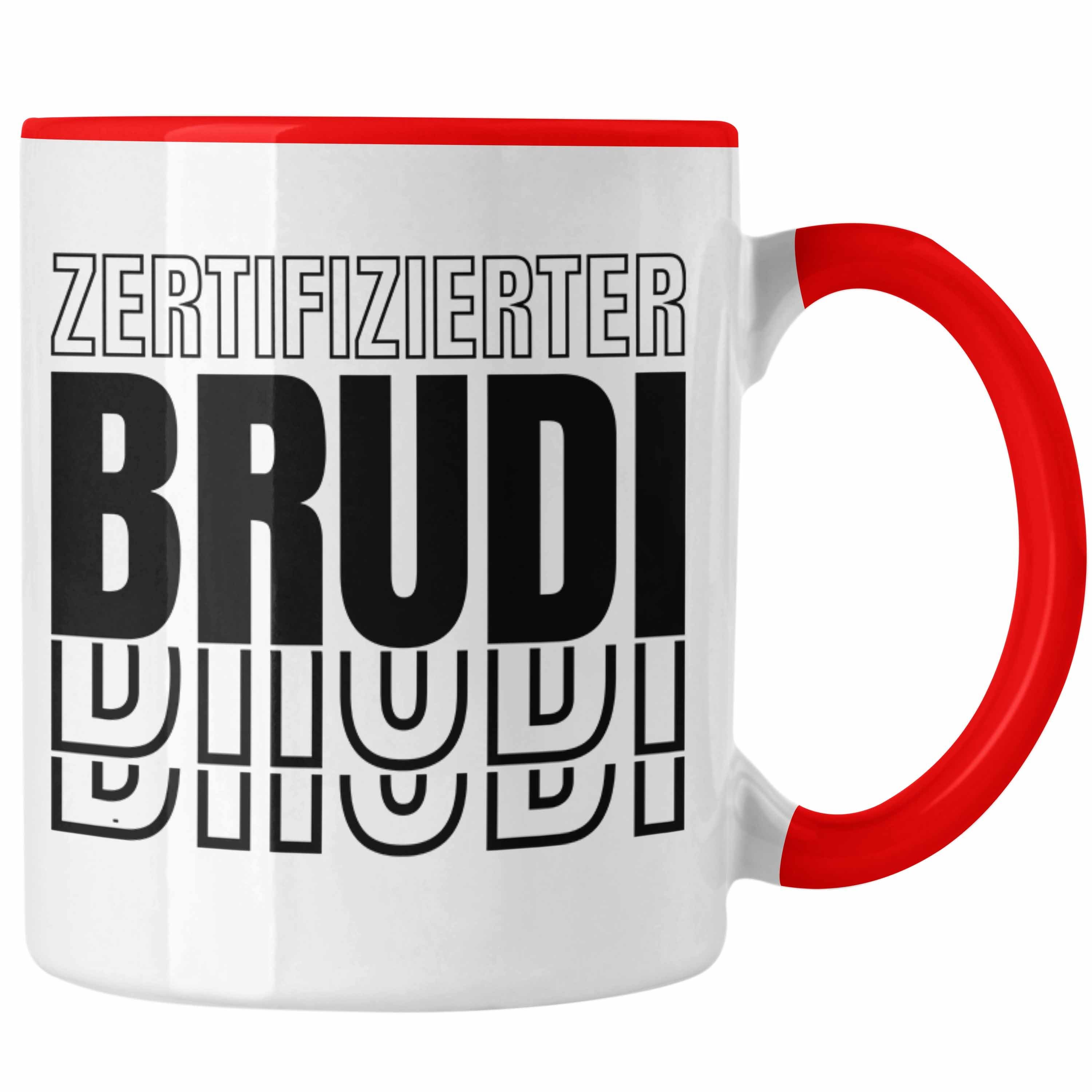 Geschenkidee Rot Bruder Freund Trendation - Zertifizierter Tasse Beste Brudi Bro Geschenk Spruch Tasse Trendation