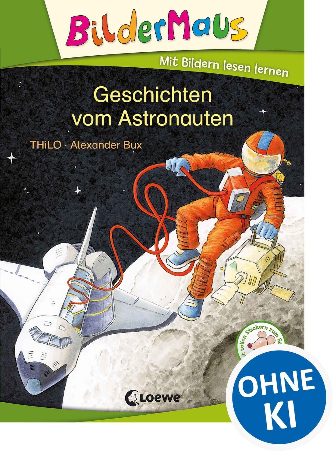 Bildermaus - Geschichten vom Astronauten / Thilo
