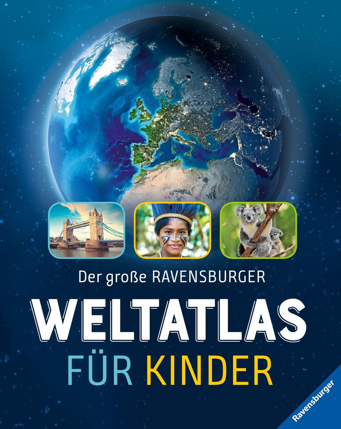 Der große Ravensburger Weltatlas für Kinder / Andrea Schwendemann