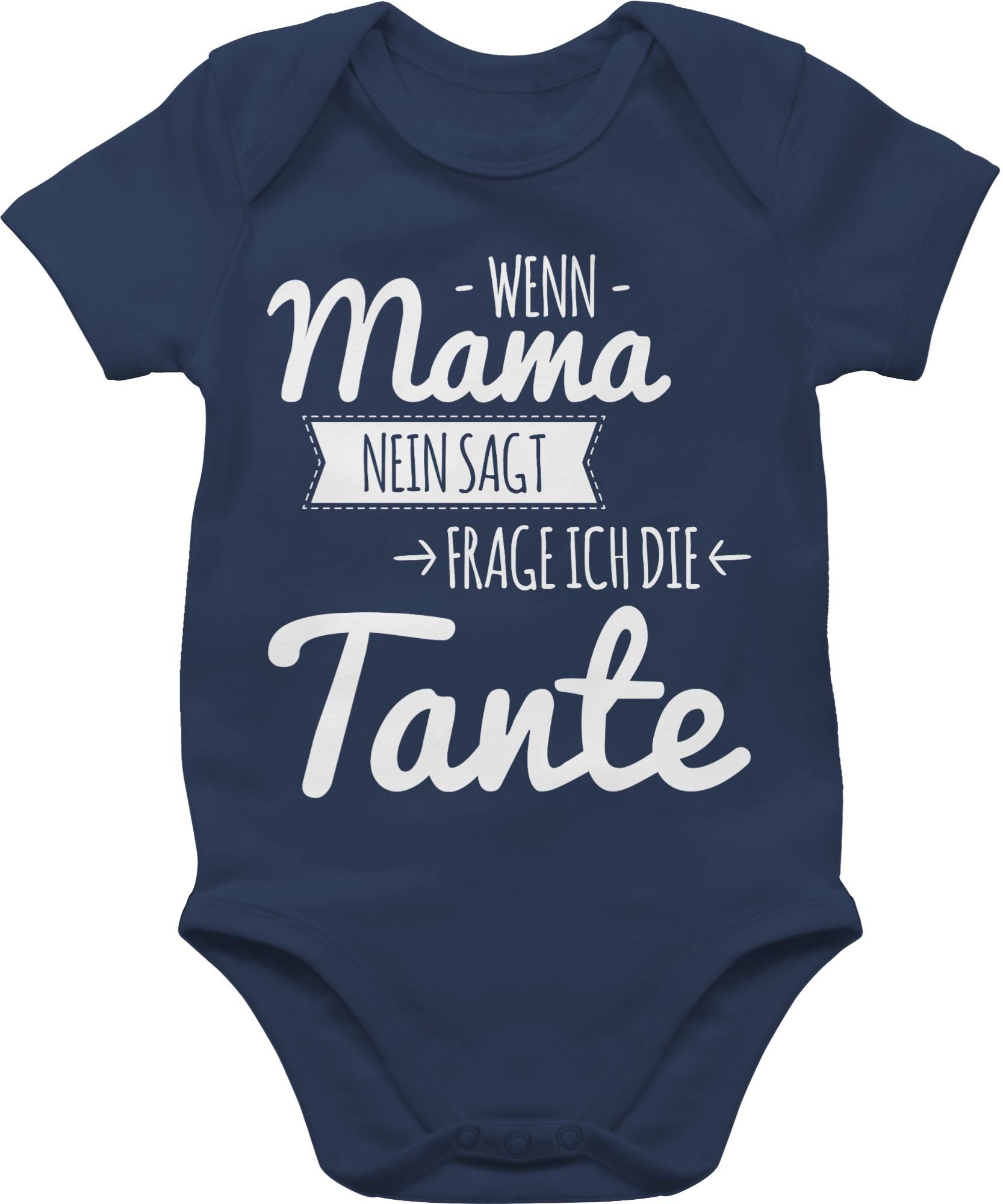 Shirtracer Shirtbody Wenn Mama nein sagt frag ich die Tante - weiß Sprüche Baby