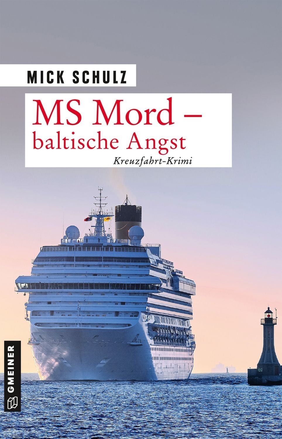 MS Mord - Baltische Angst / Mick Schulz