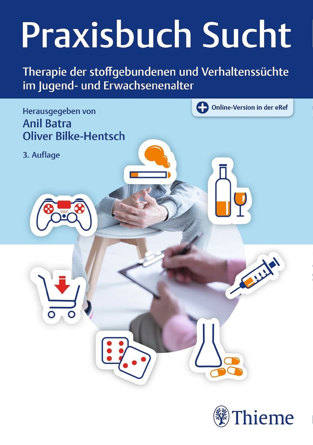 Praxisbuch Sucht Therapie der stoffgebundenen und Verhaltenssüchte im / diverse