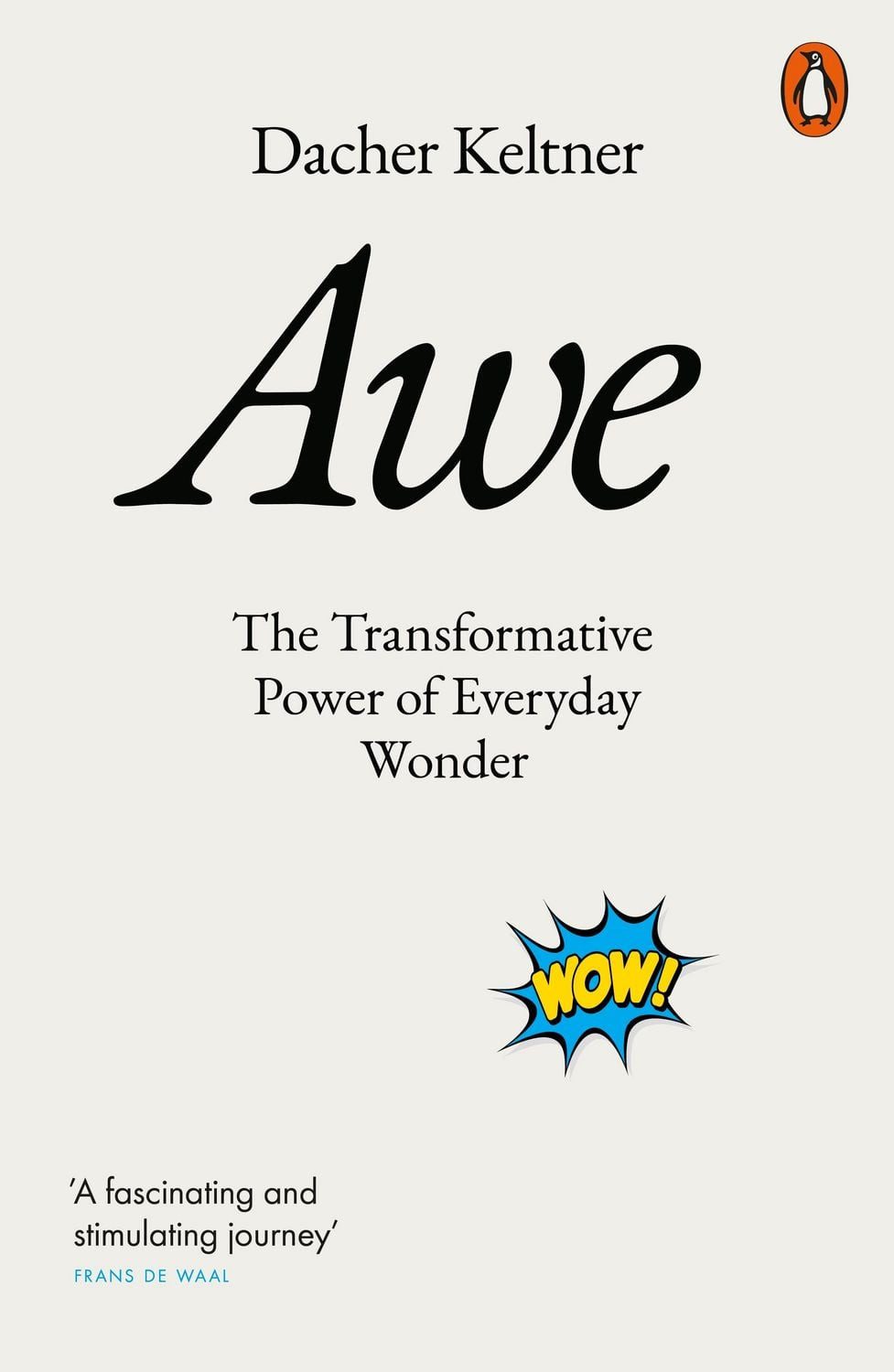 Awe / Dacher Keltner
